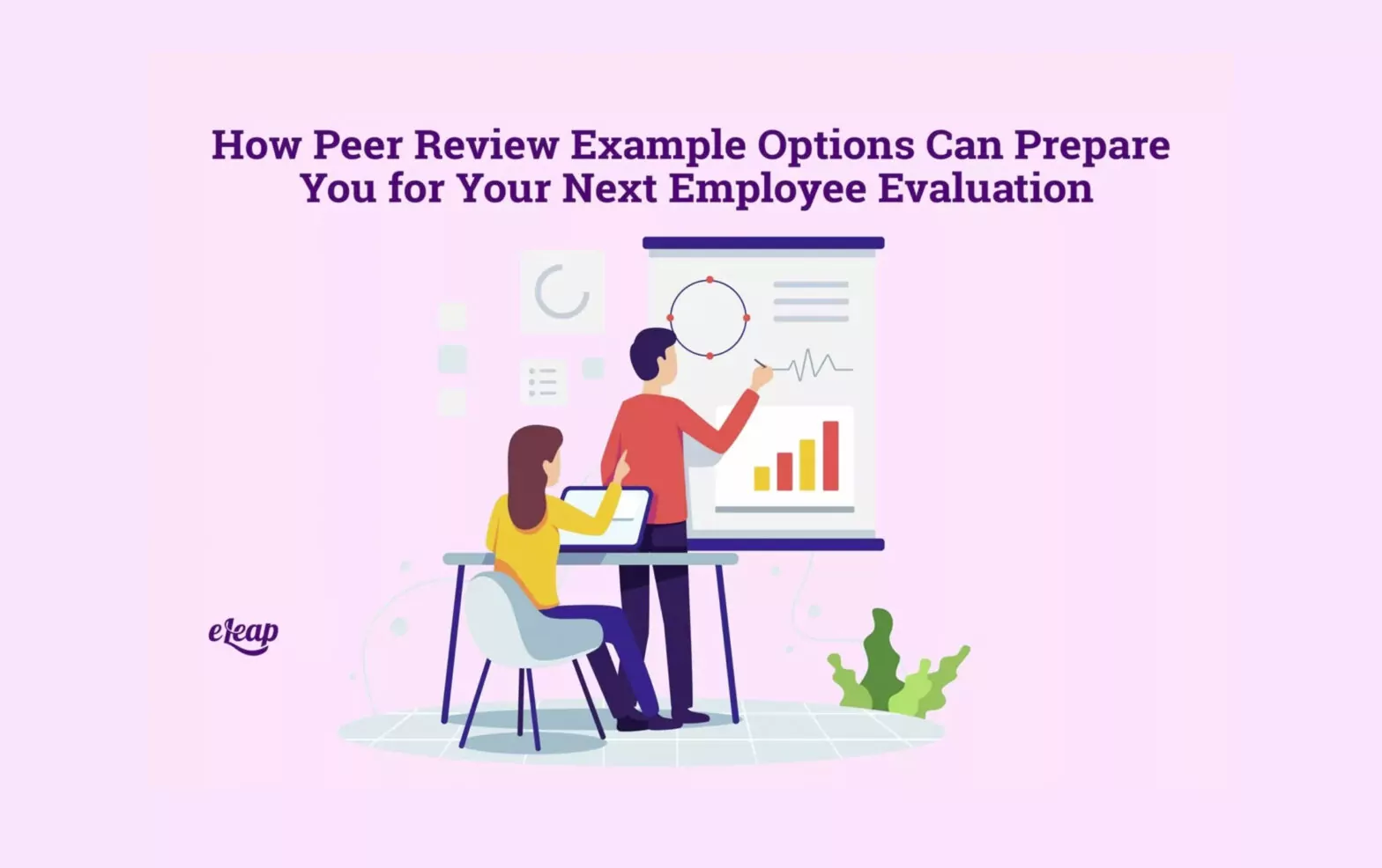 How Peer Review Example Options Can Prepare You for Your Next Employee Evaluation