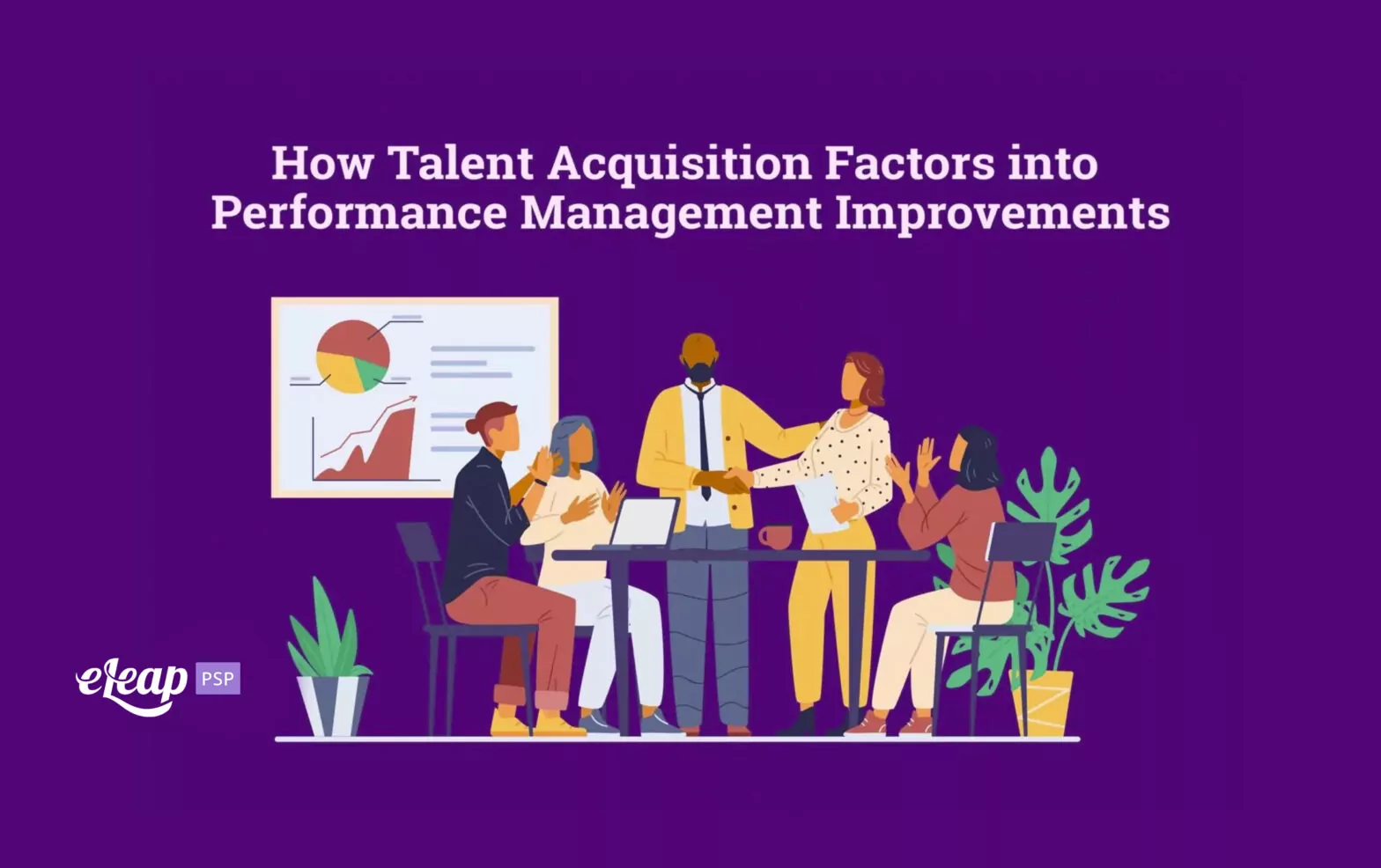 How Talent Acquisition Factors into Performance Management Improvements