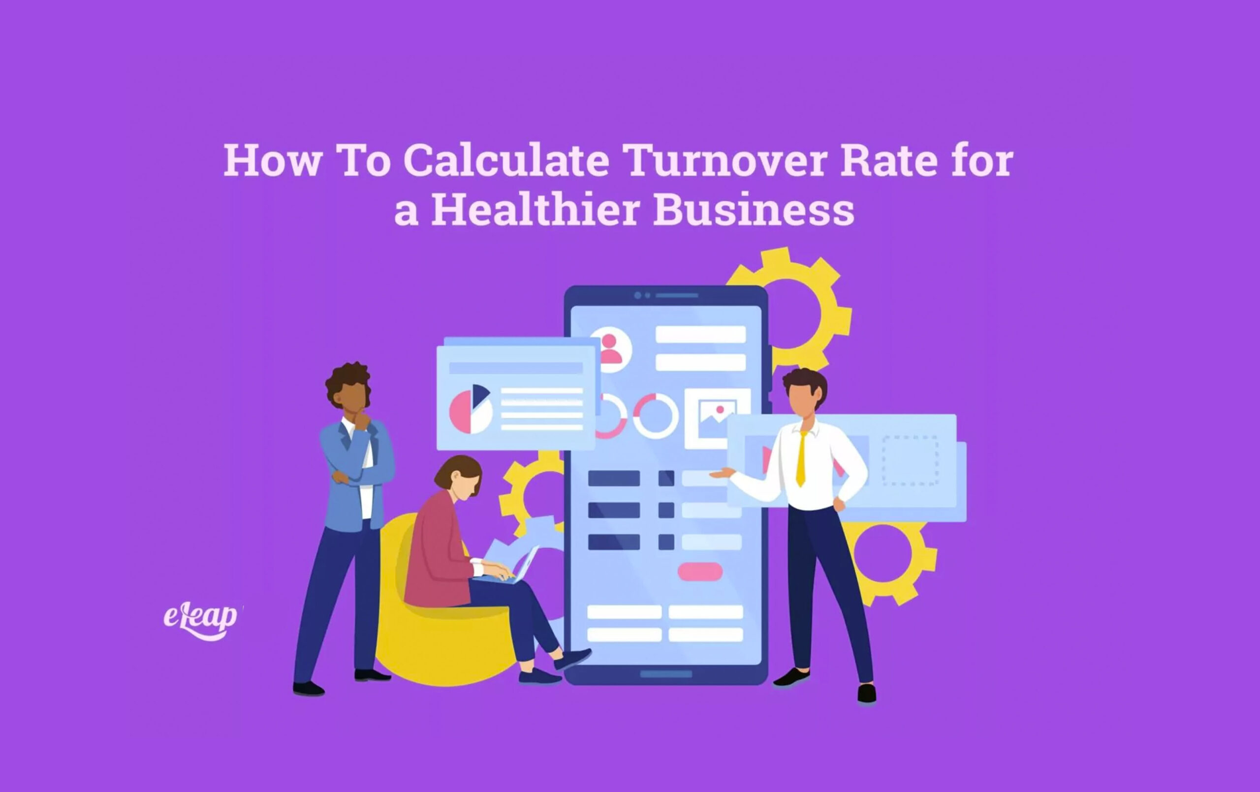 How To Calculate Turnover Rate for a Healthier Business - eLeaP