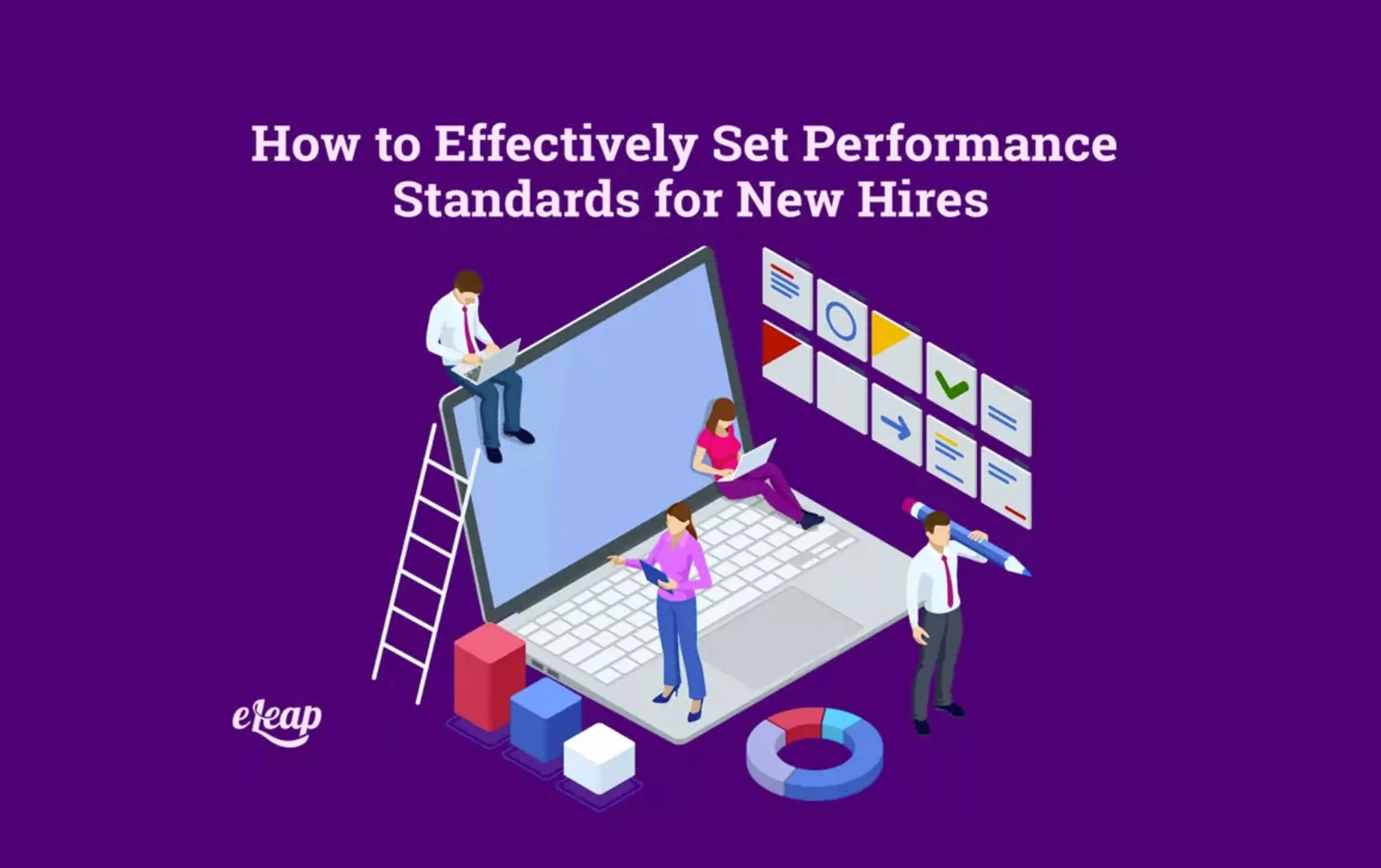 How to Effectively Set Performance Standards for New Hires