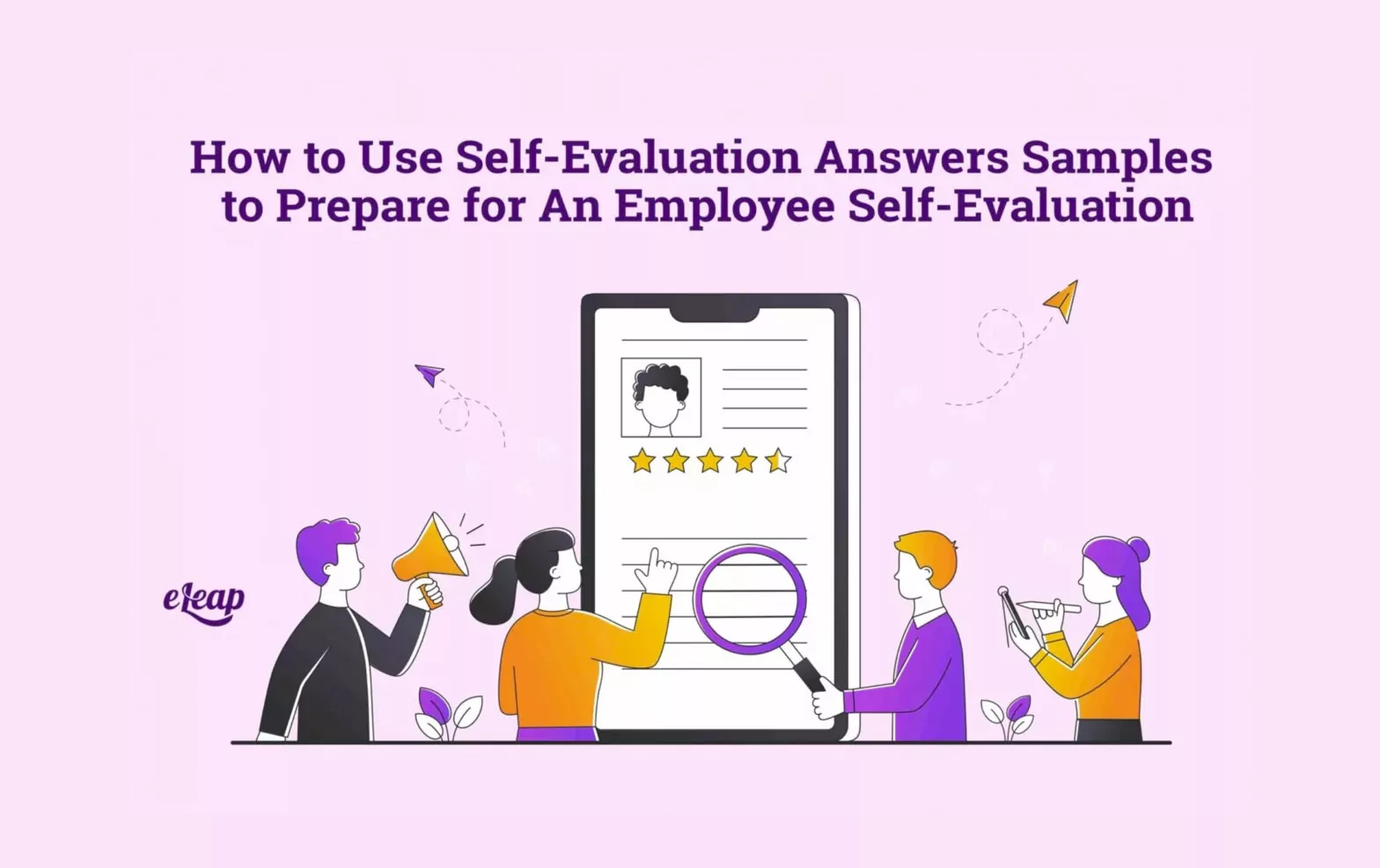 How to Use Self-Evaluation Answers Samples to Prepare for An Employee Self-Evaluation