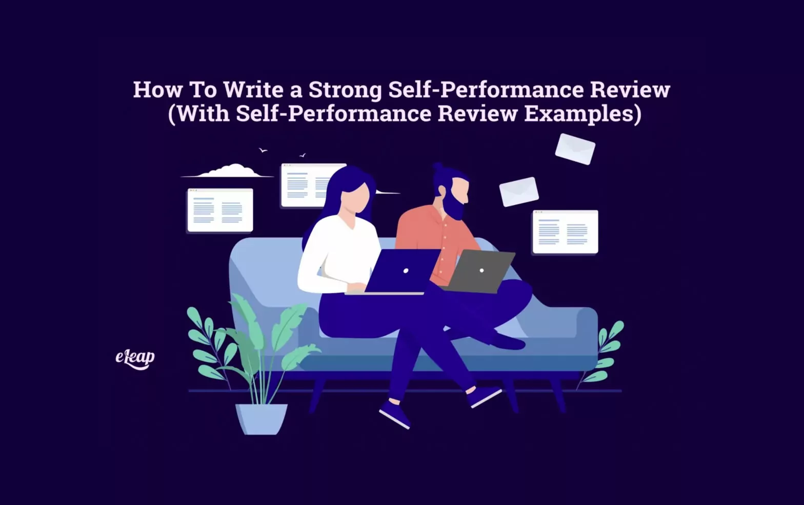 How To Write a Strong Self-Performance Review (With Self-Performance Review Examples)