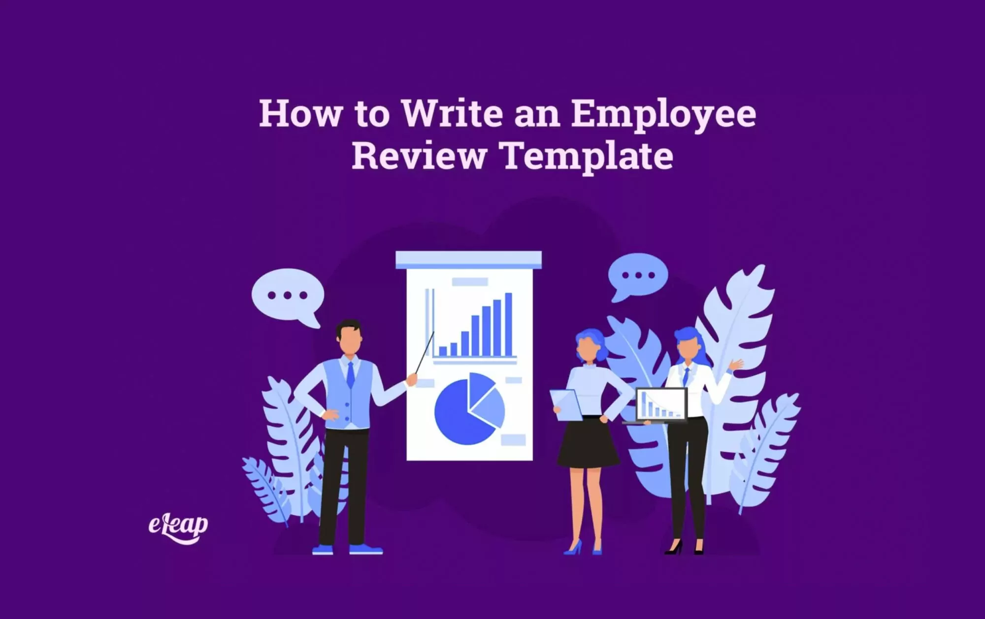 How to Write an Employee Review Template
