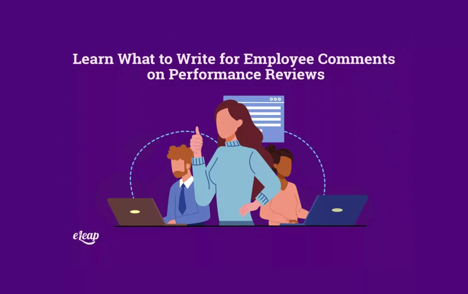 Learn What to Write for Employee Comments on Performance Reviews