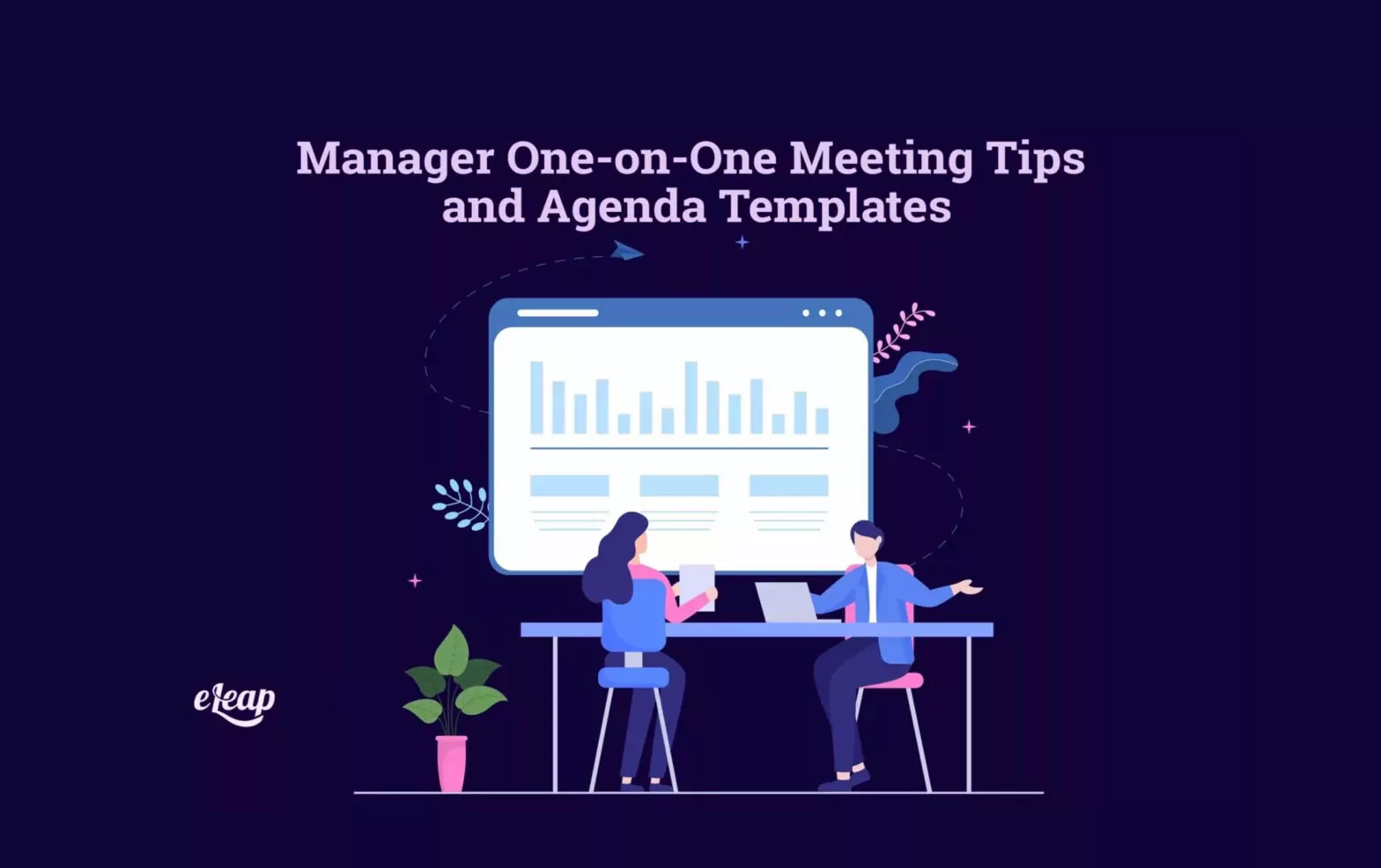 Manager One-on-One Meeting Tips and Agenda Templates