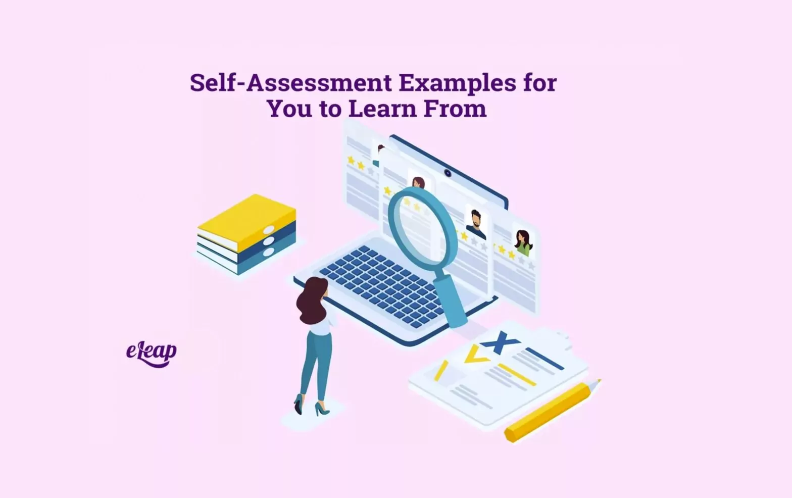 Self-Assessment Examples for You to Learn From