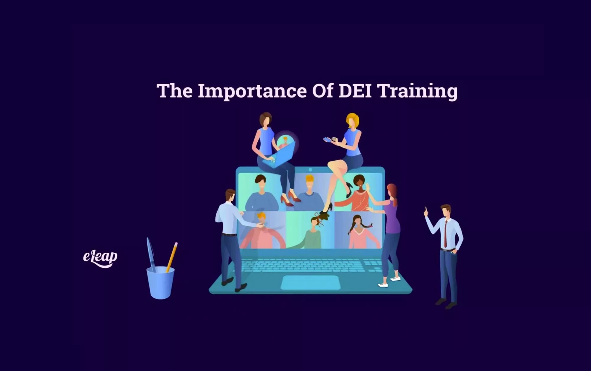 The Importance of DEI Training