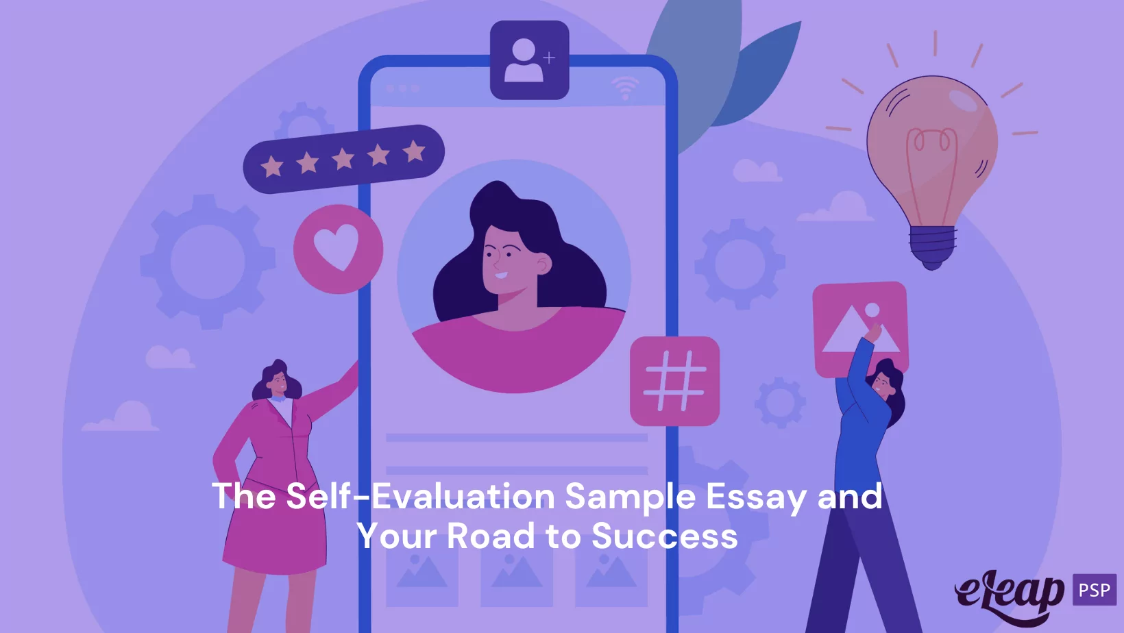 The Self-Evaluation Sample Essay and Your Road to Success