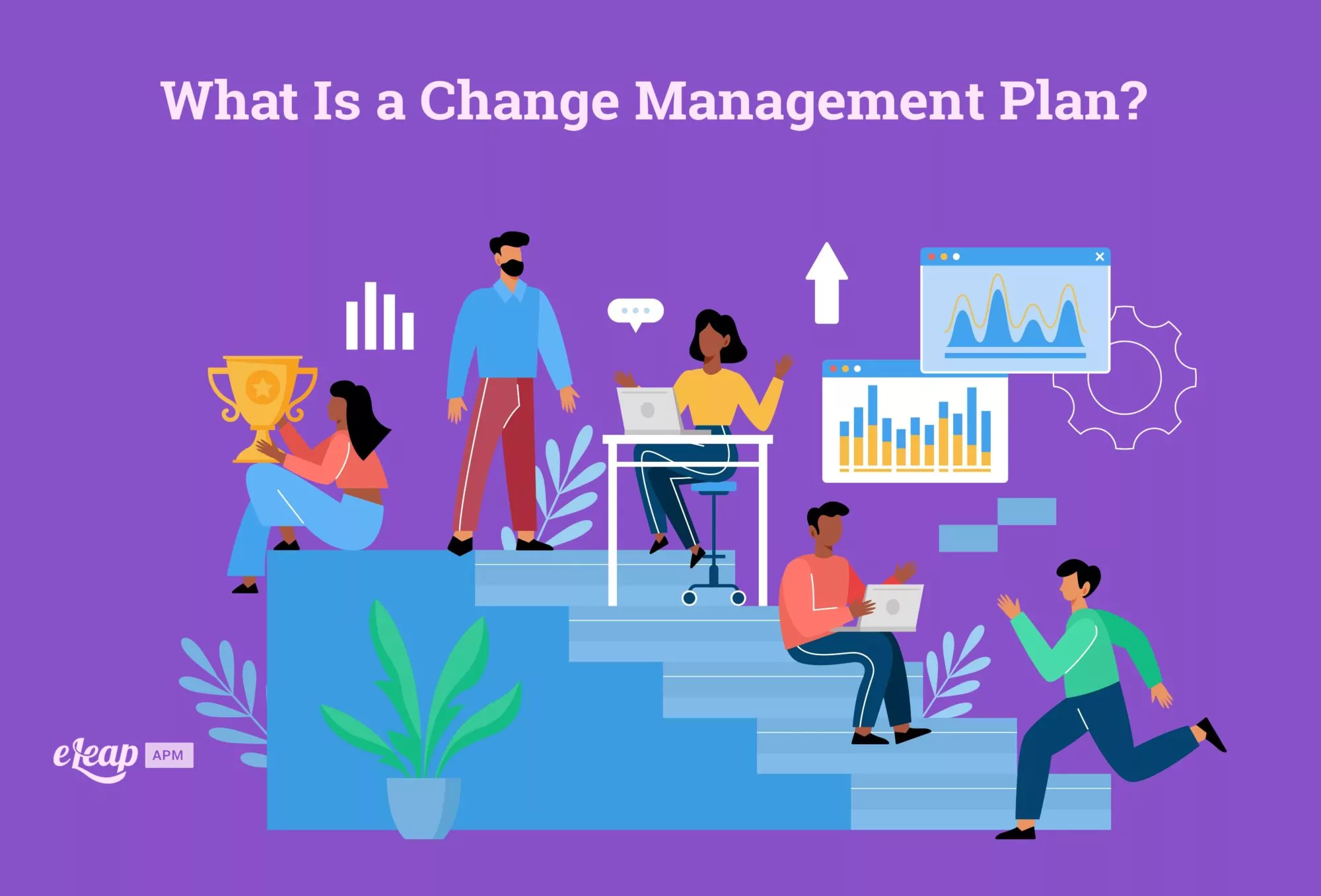 What Is a Change Management Plan? eLeaP