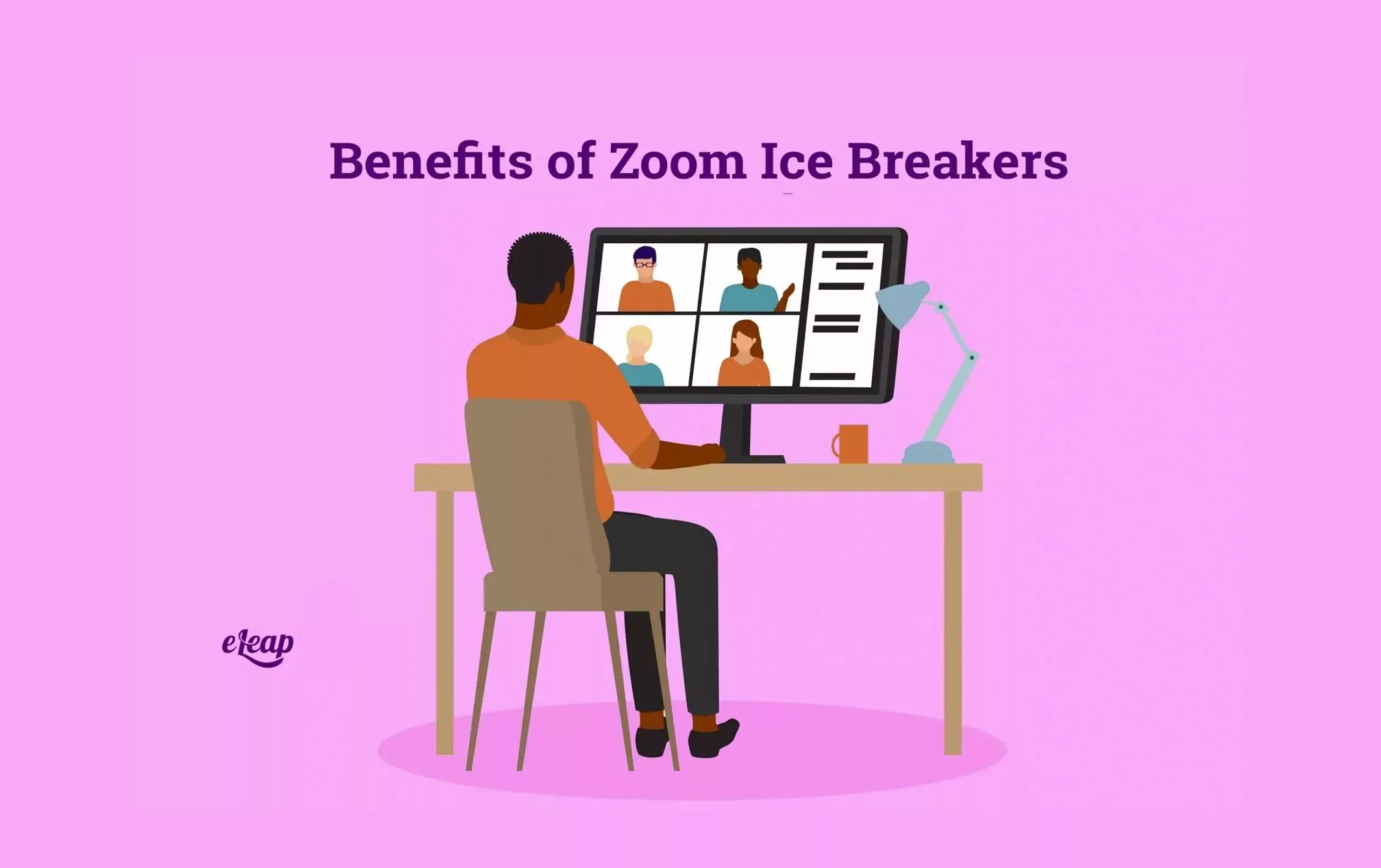 Benefits of Zoom Ice Breakers