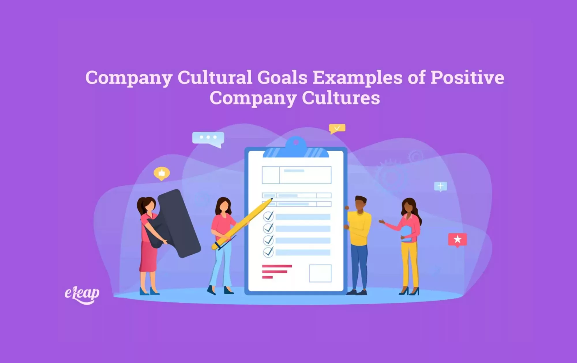 Company Cultural Goals Examples of Positive Company Cultures
