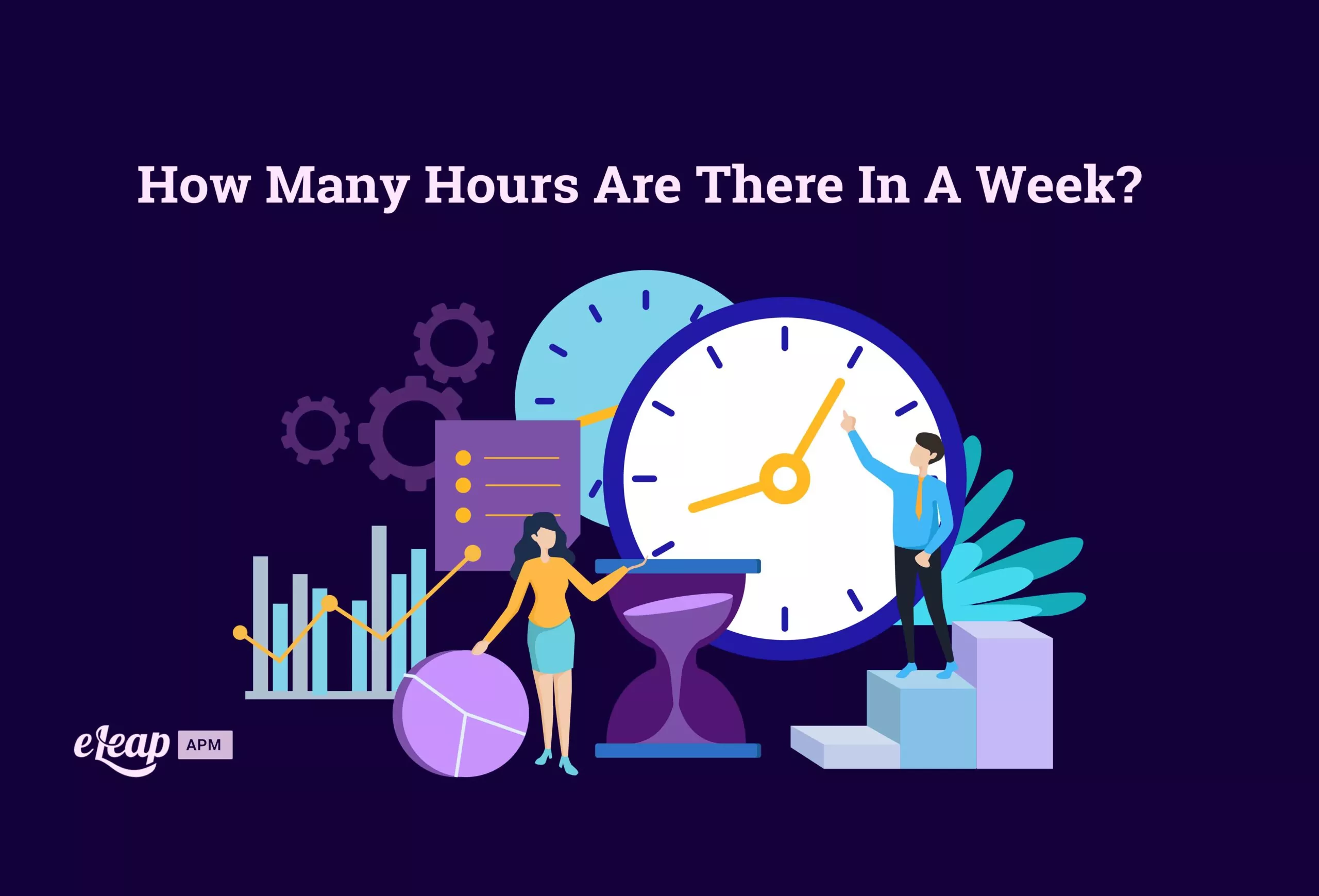 How Many Hours Are There In A Week ELeaP