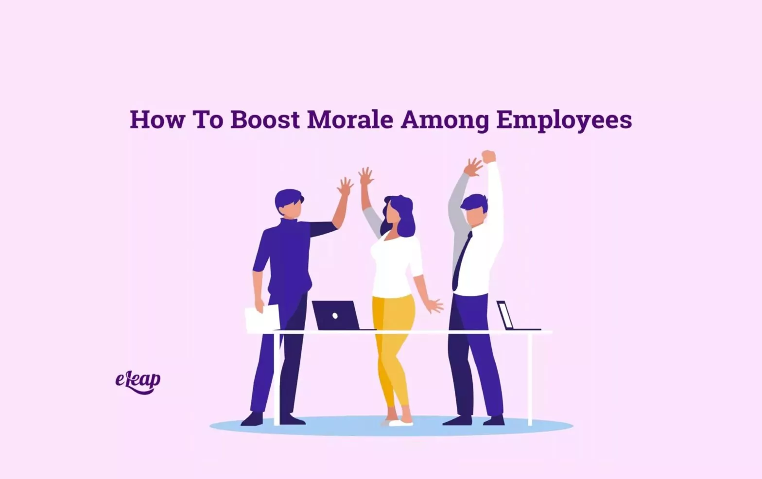 How to Boost Morale Among Employees