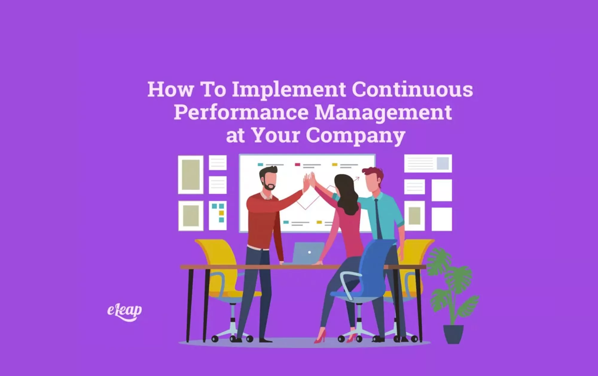 How To Implement Continuous Performance Management at Your Company