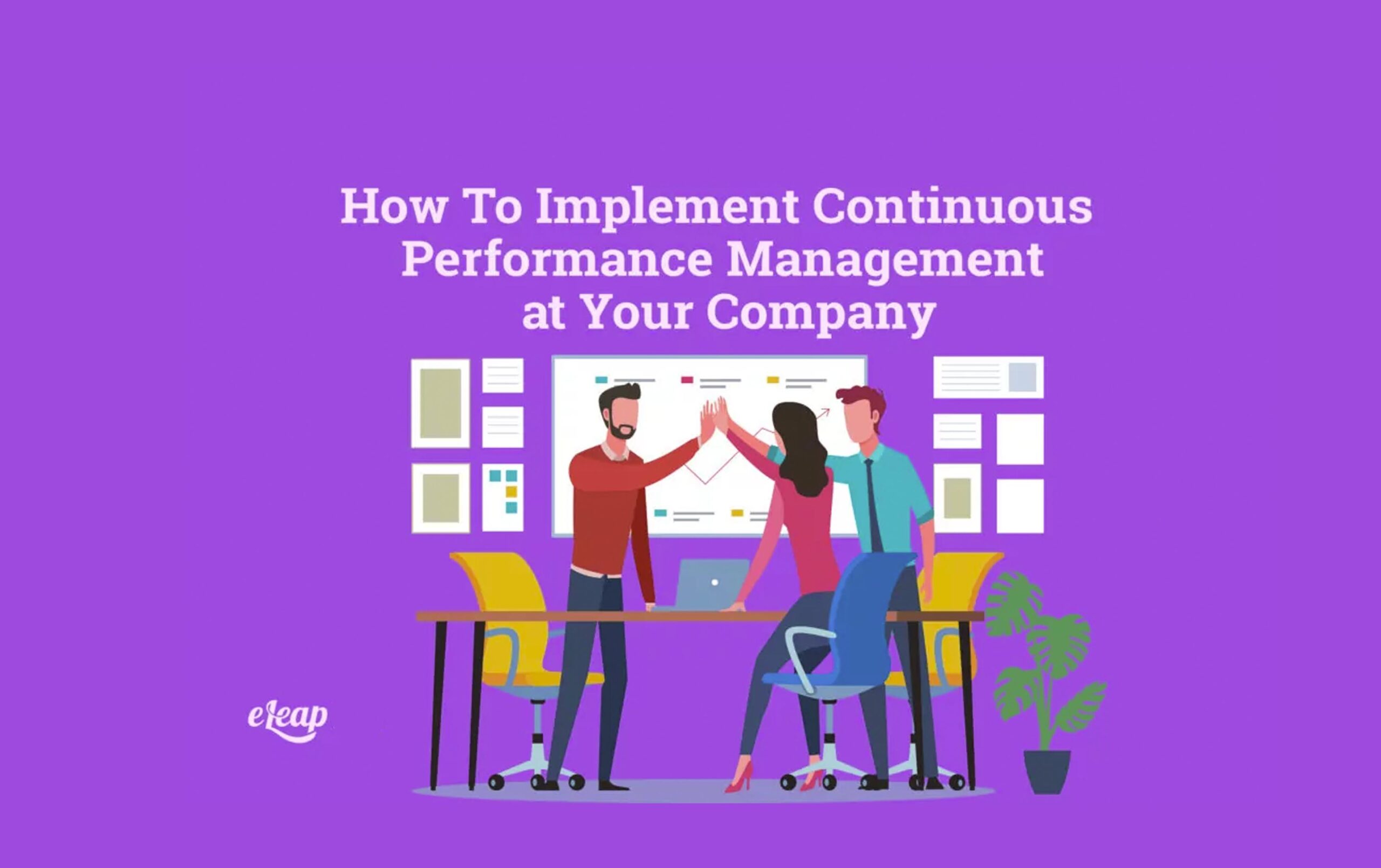 How To Implement Continuous Performance Management At Your Company - ELeaP