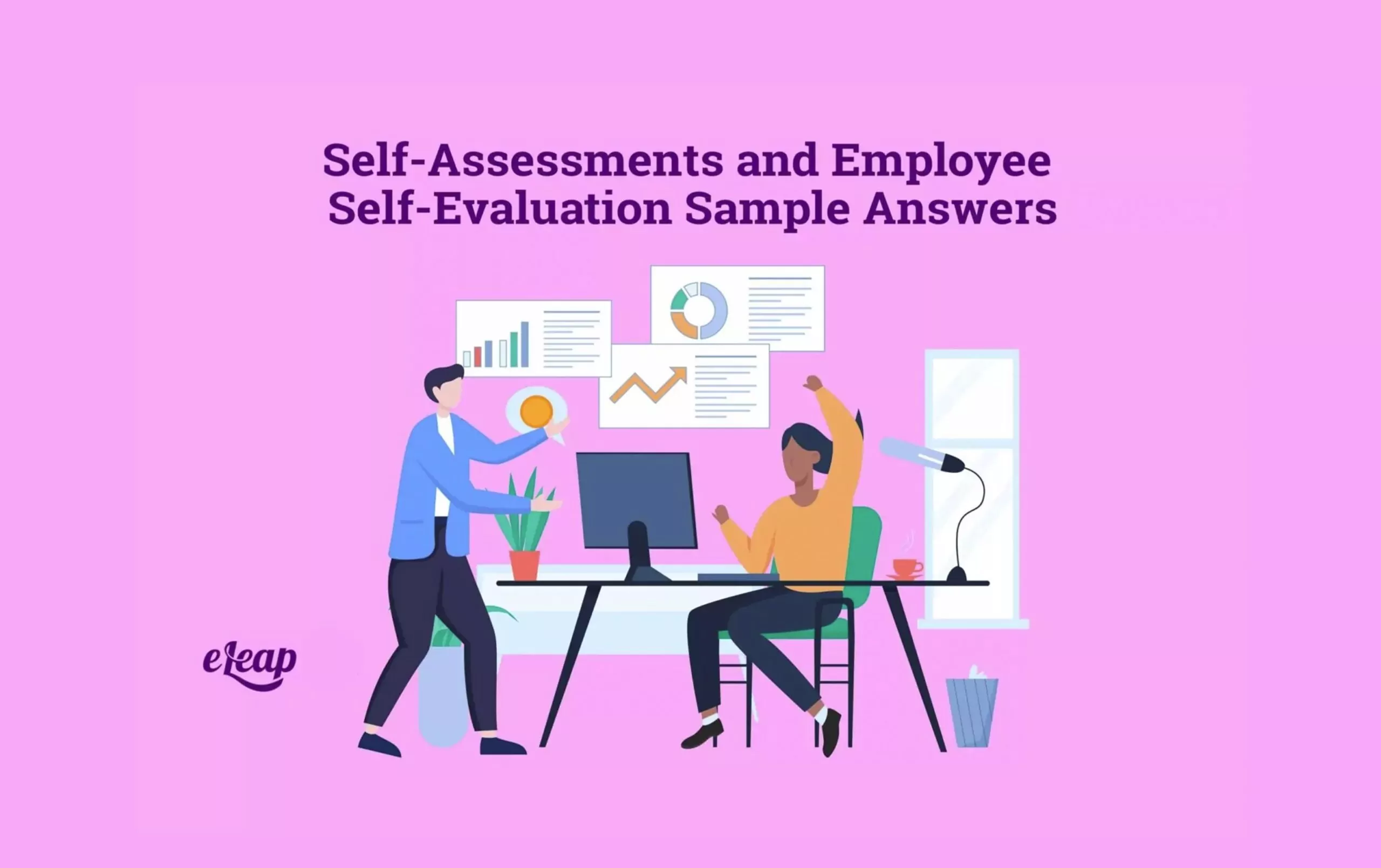 Self-Assessments and Employee Self-Evaluation Sample Answers