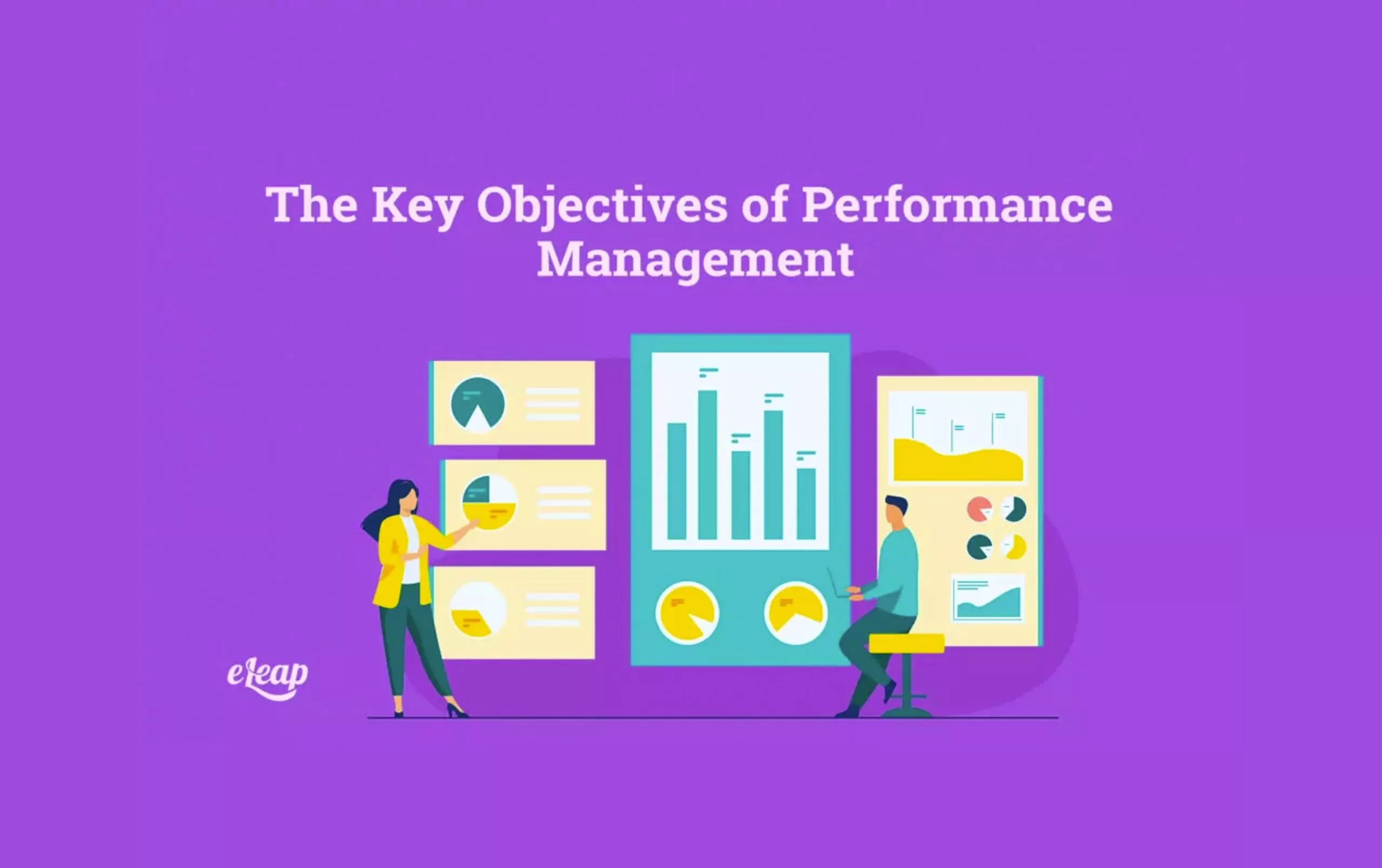 The Key Objectives of Performance Management