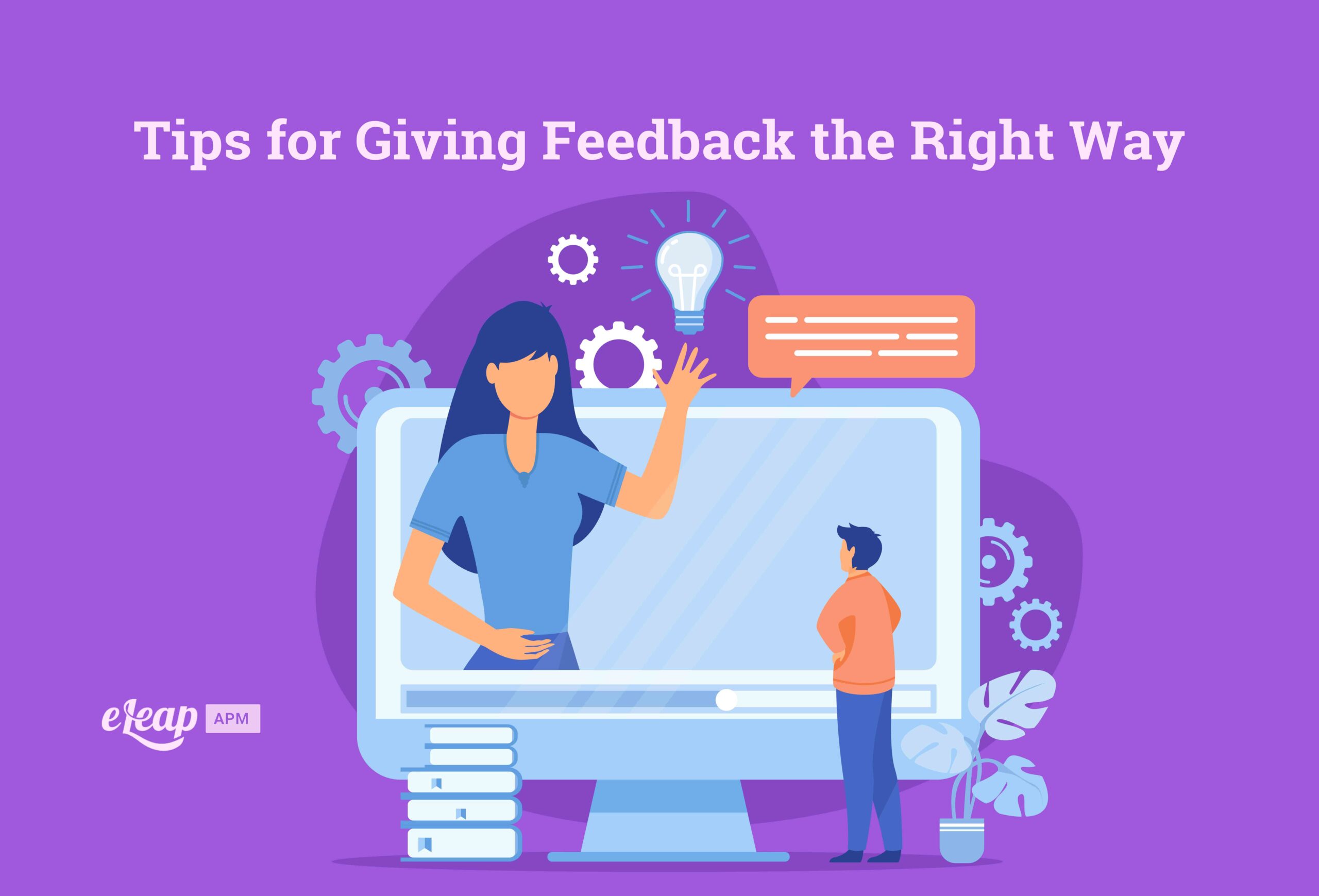 tips-for-giving-feedback-the-right-way-eleap