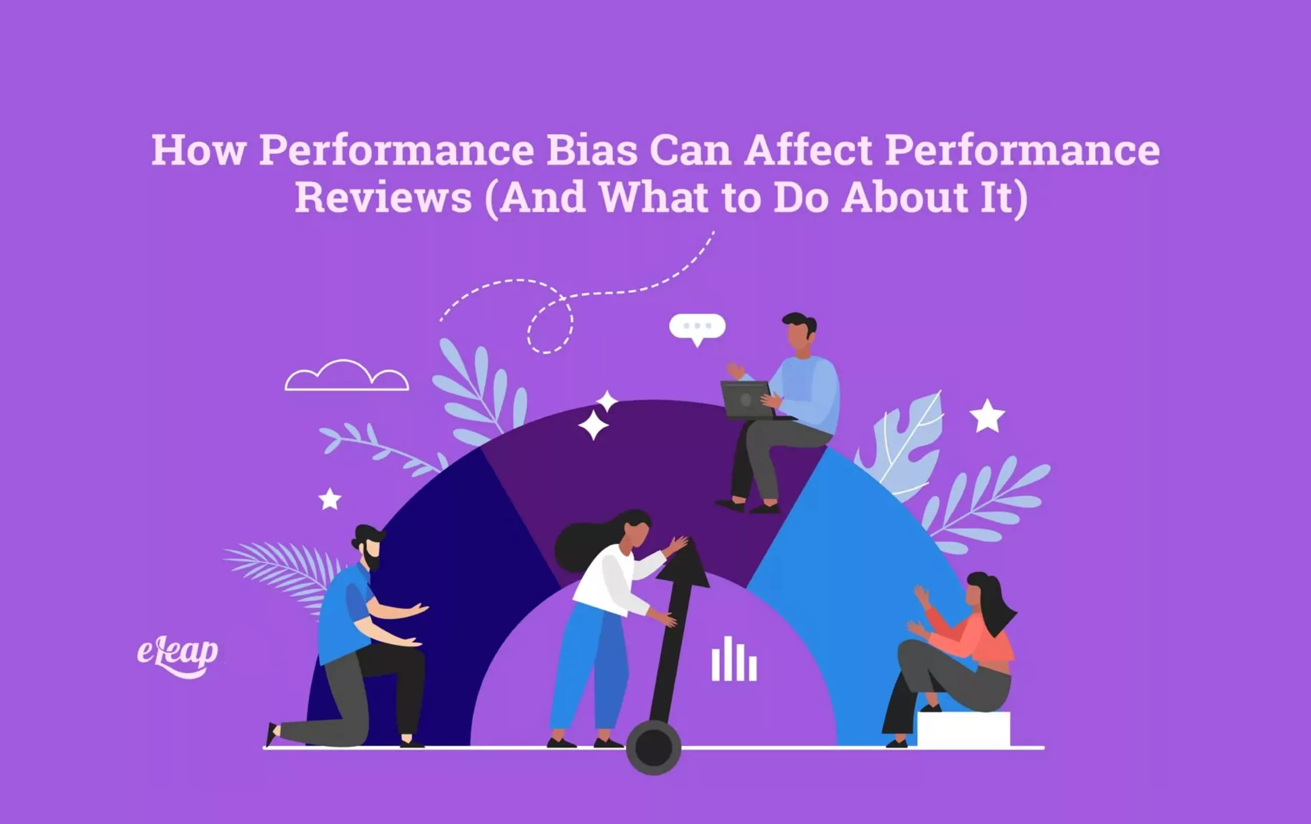 Performance Bias