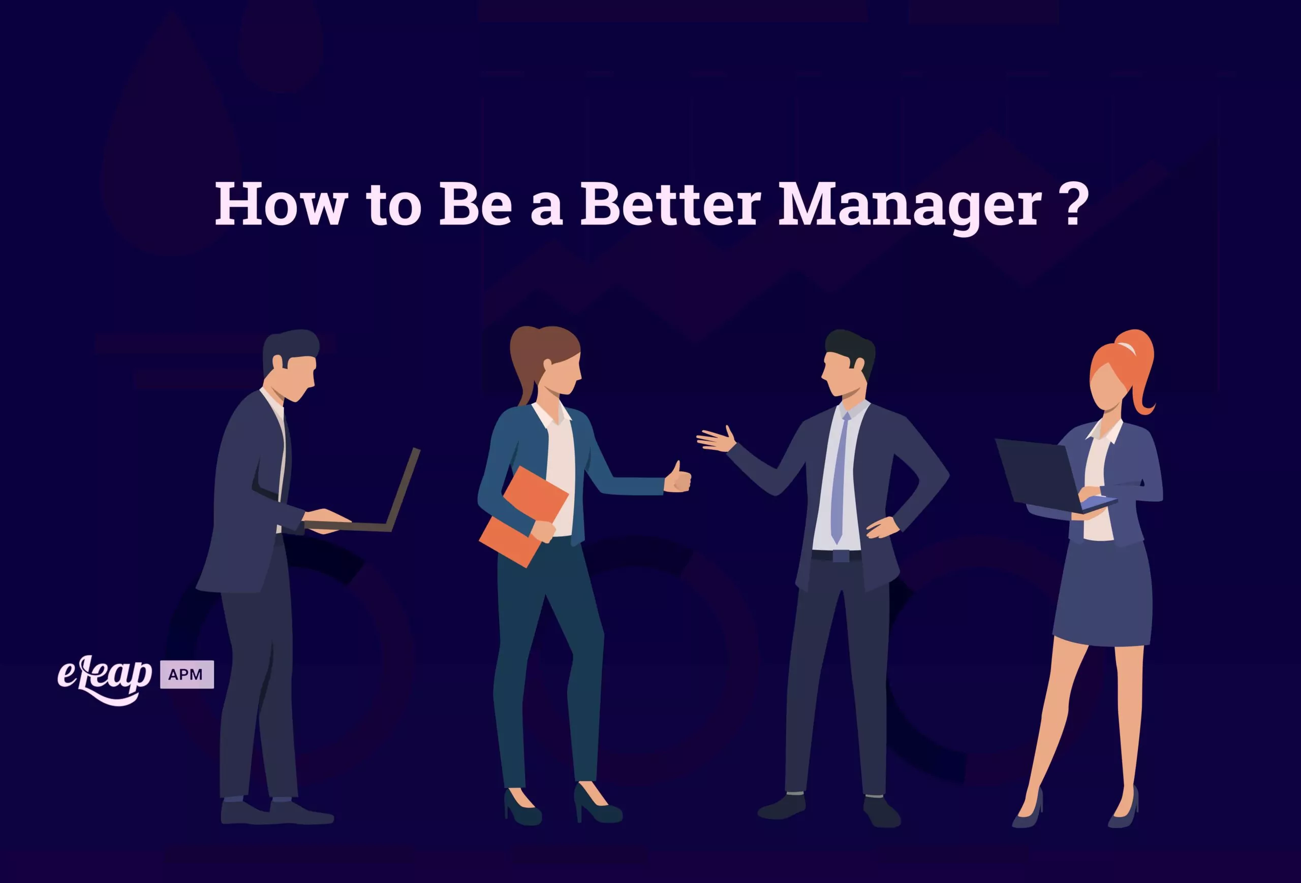 how to be a better manager