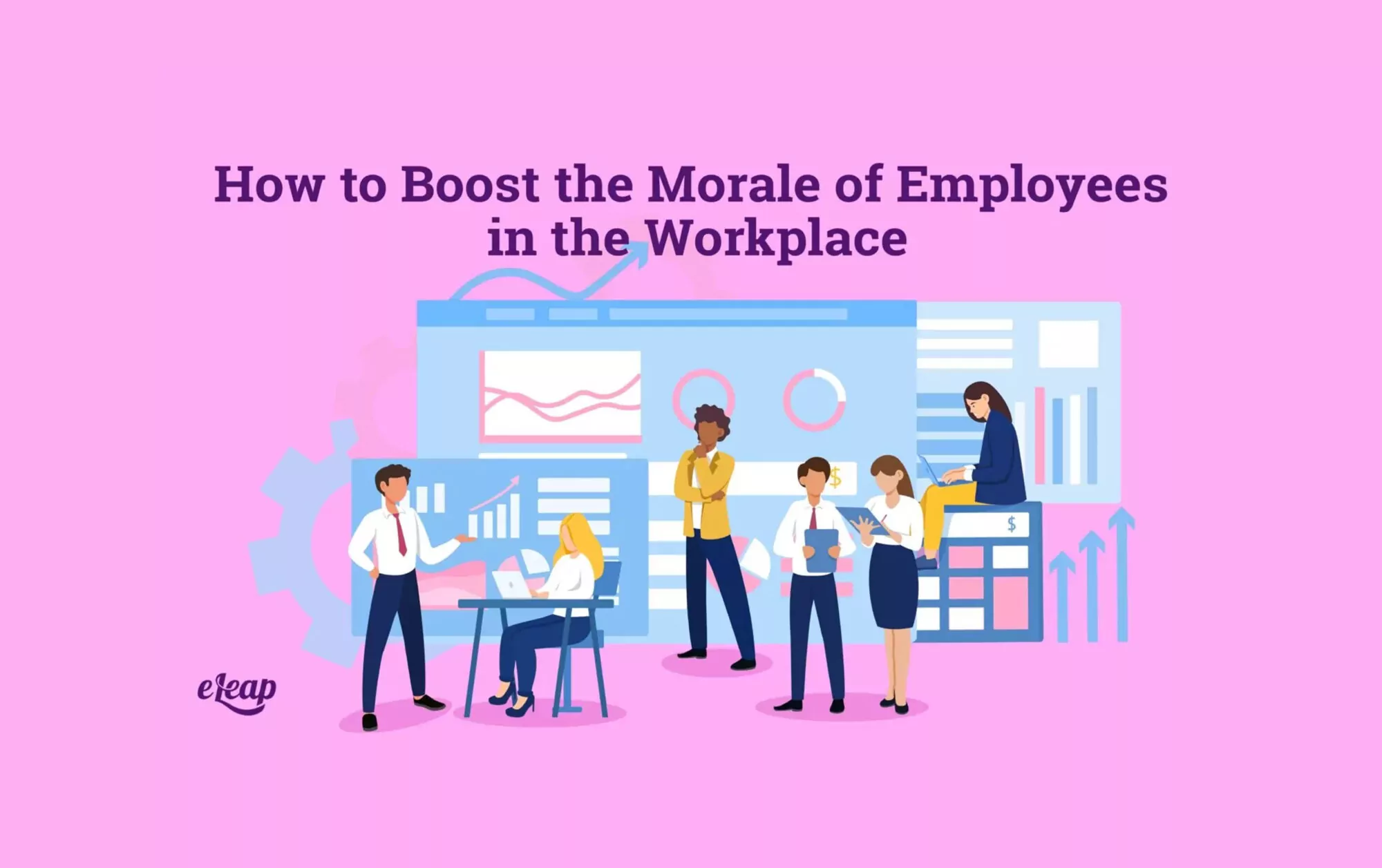 How to Boost the Morale of Employees in the Workplace