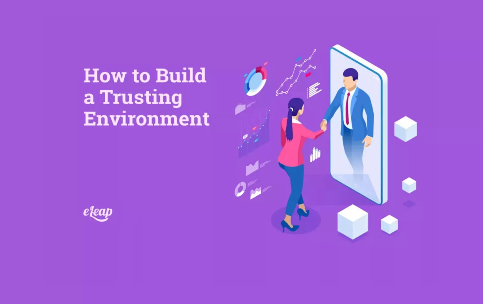 How to Build a Trusting Environment