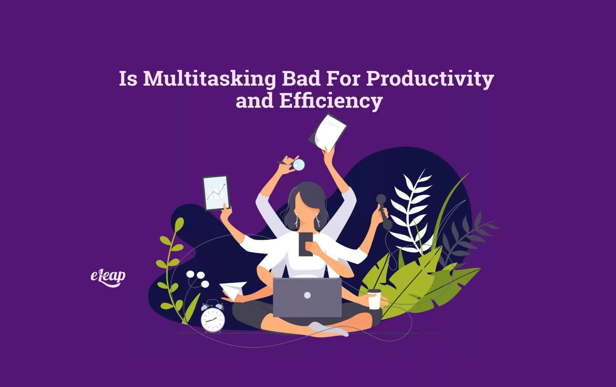 Is Multitasking Bad
