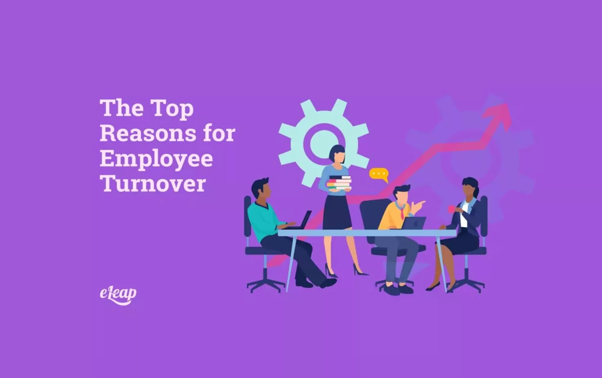 The Top Reasons for Employee Turnover