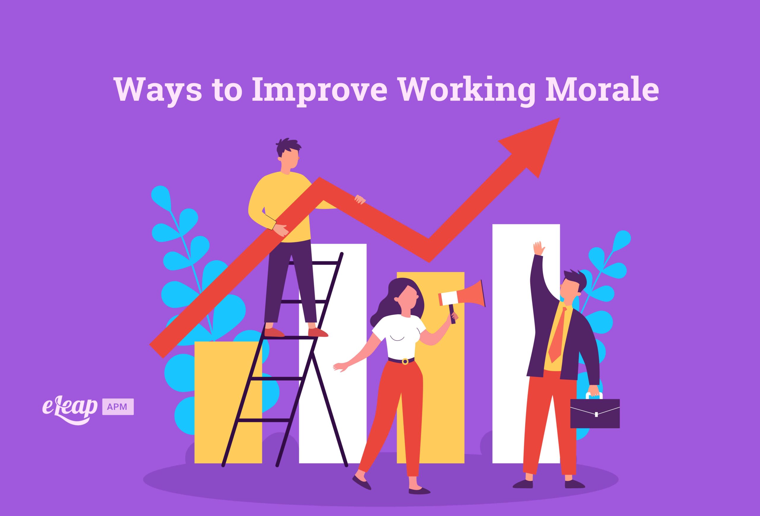 ways-to-improve-working-morale-eleap