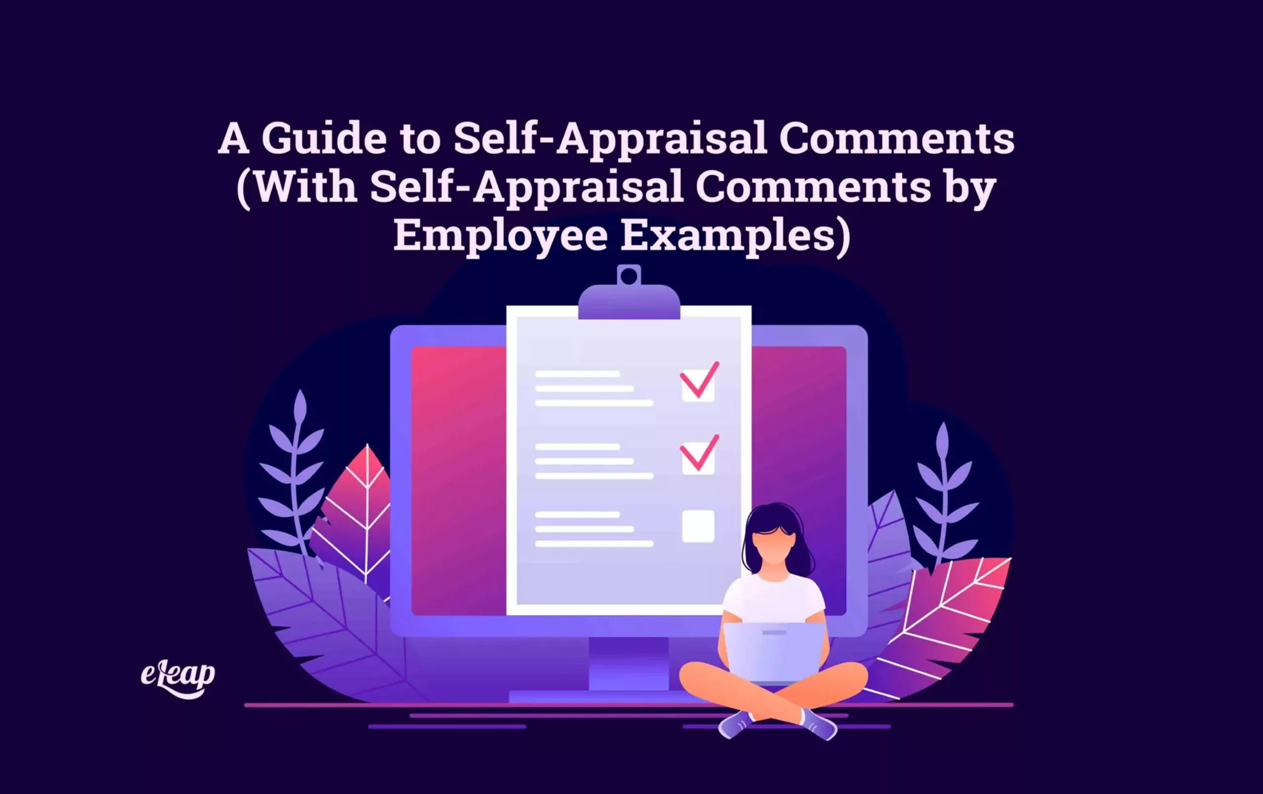 a-comprehensive-guide-to-self-appraisal-comments-by-employee-eleap