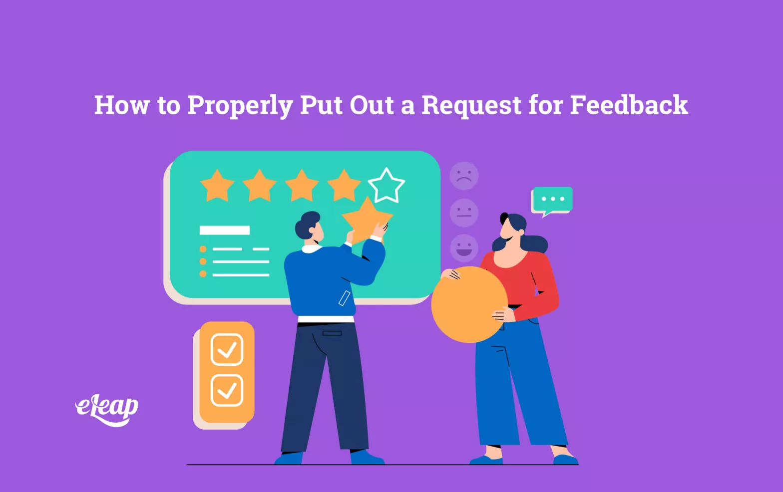 How to Properly Put Out a Request for Feedback