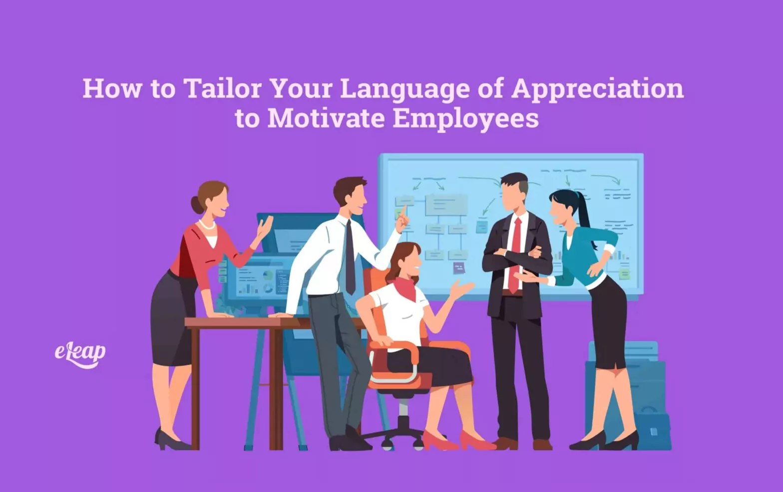 How to Tailor Your Language of Appreciation to Motivate Employees