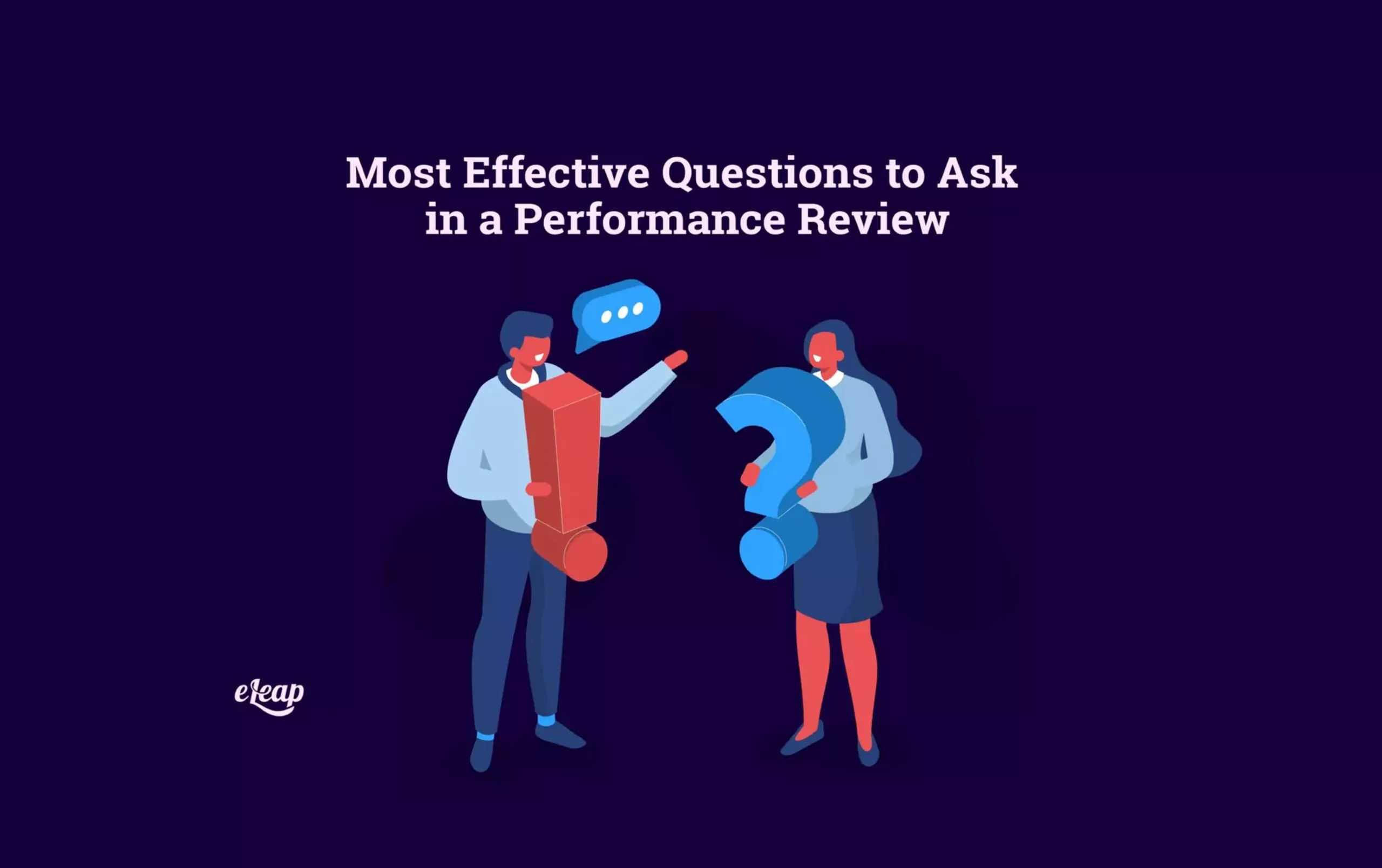 most-effective-questions-to-ask-in-a-performance-review-eleap