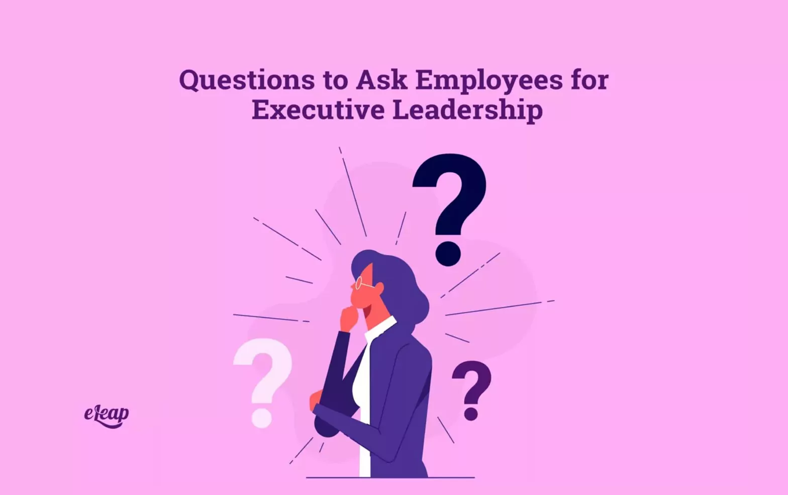 Questions to Ask Employees for Executive Leadership
