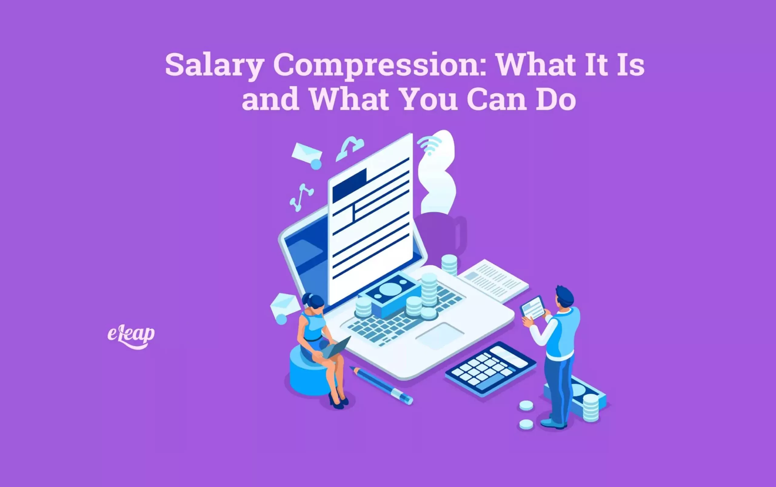 Wage Compression: How to Maintain Pay Equity in Your Workplace