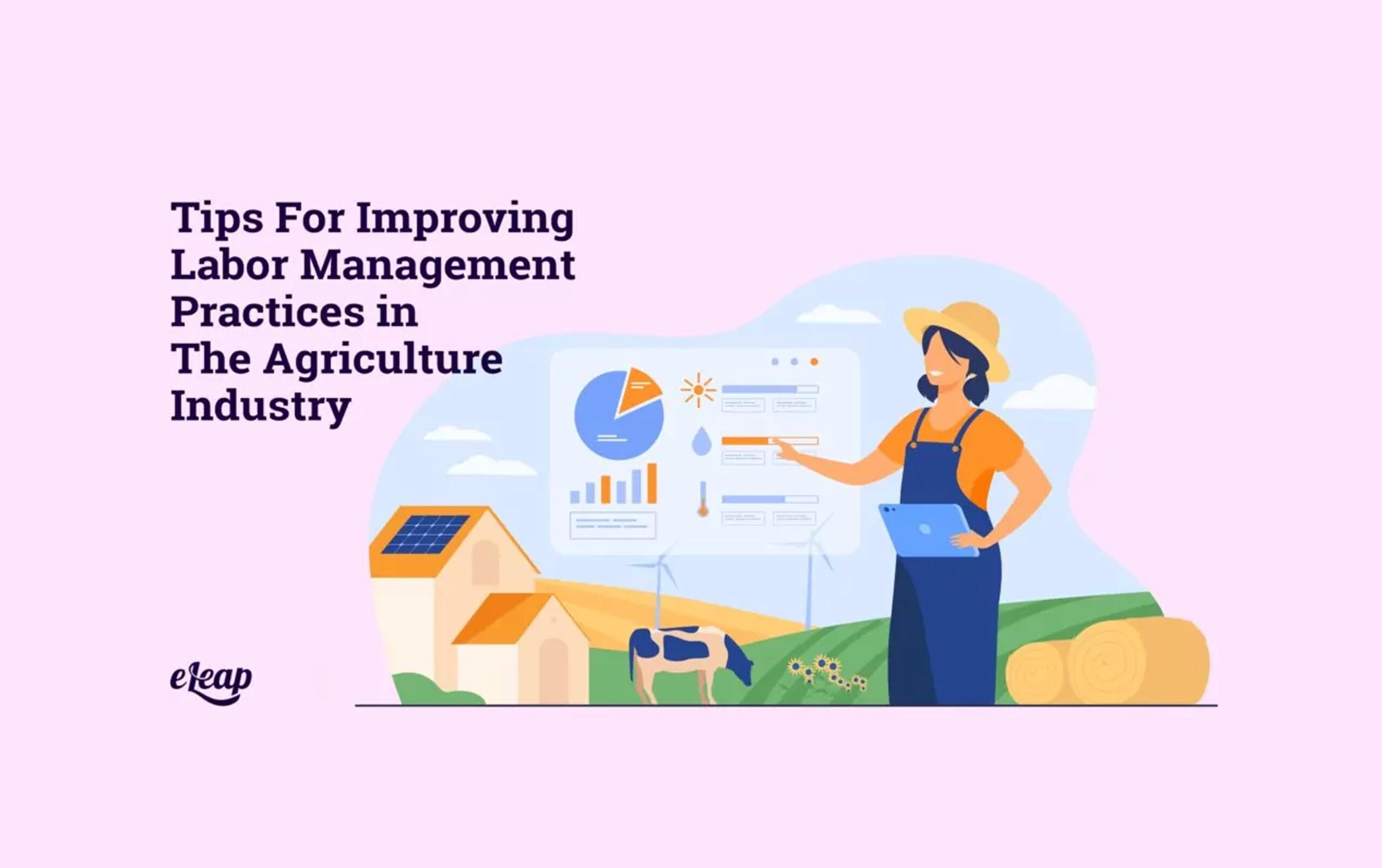 Tips For Improving Labor Management Practices in The Agriculture ...