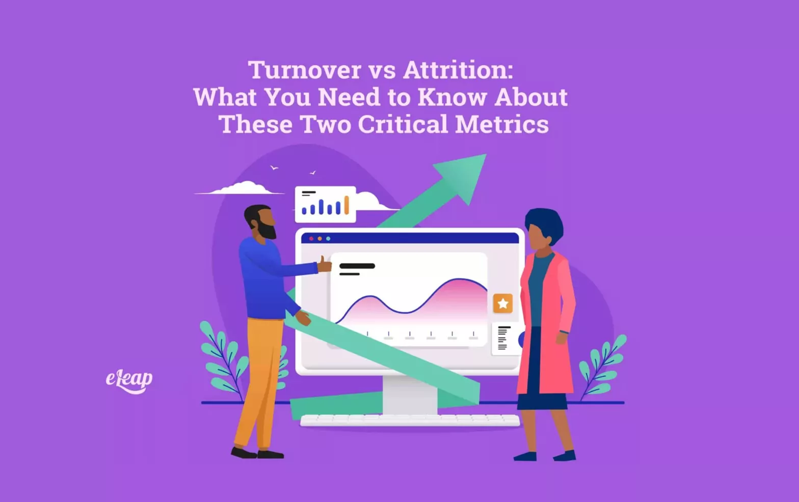 Turnover vs  Attrition: What You Need to Know About These Two Critical Metrics