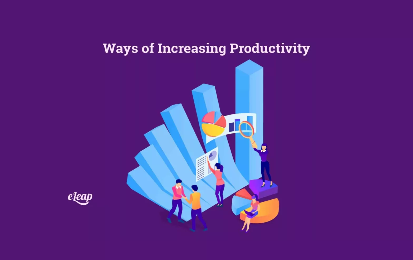 Ways of Increasing Productivity
