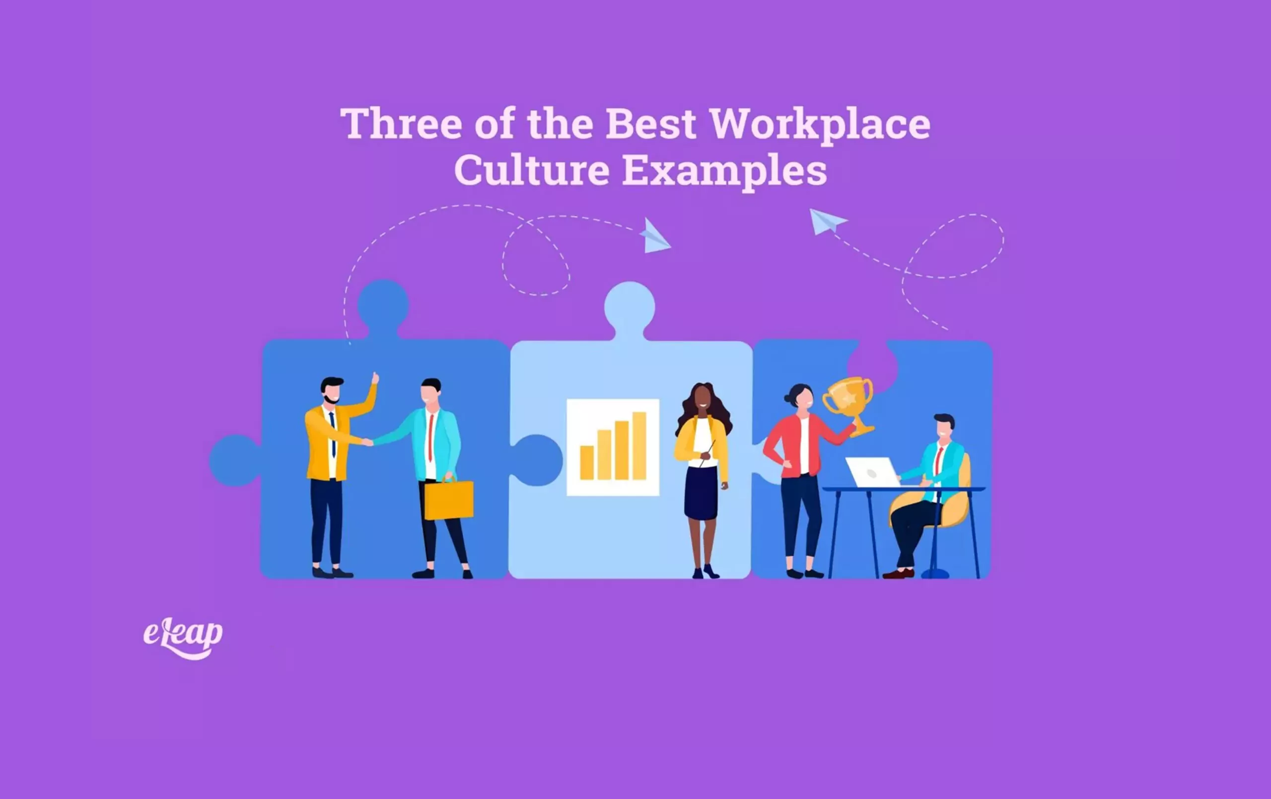 Workplace Culture Examples