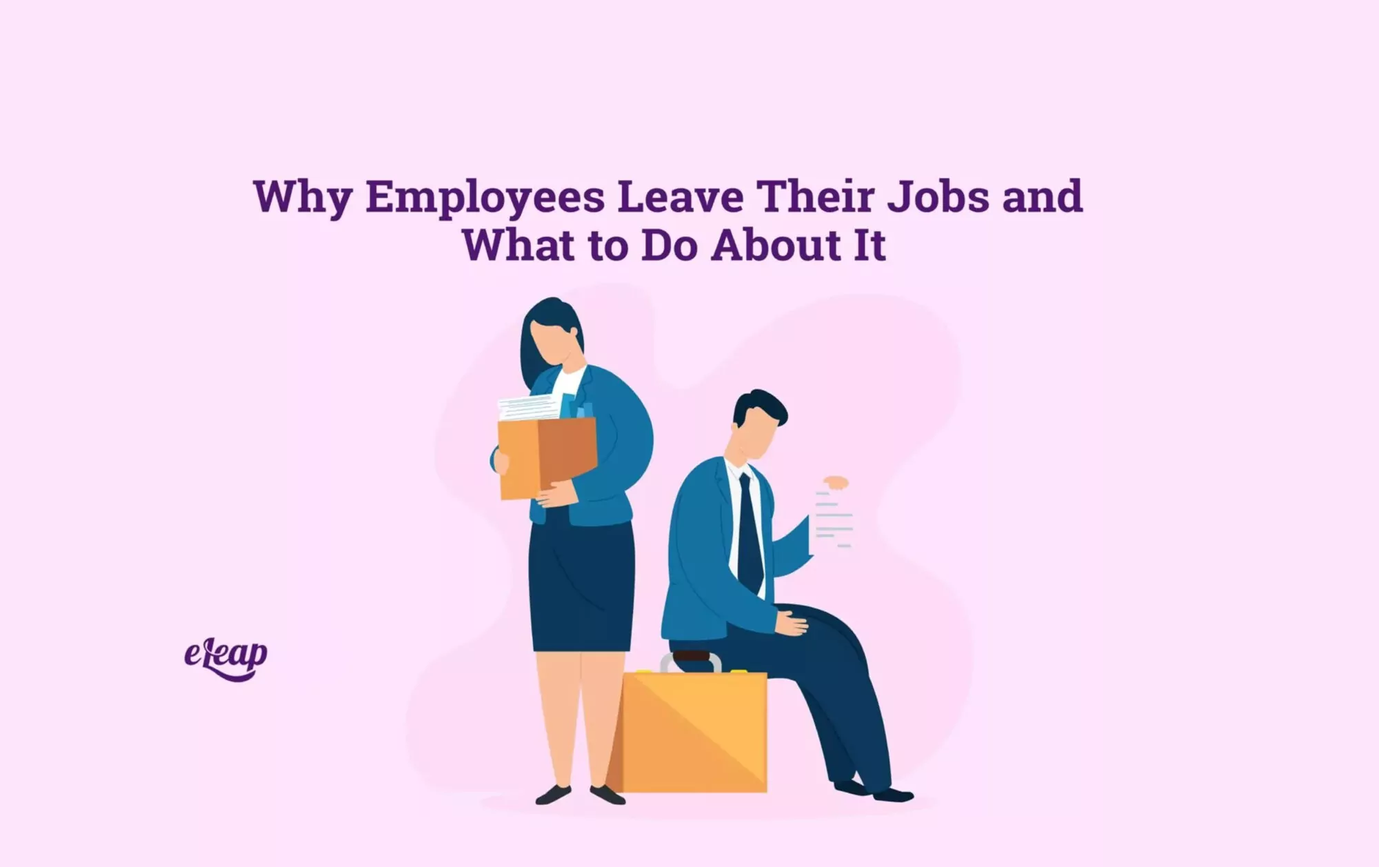 Why Employees Leave Their Jobs