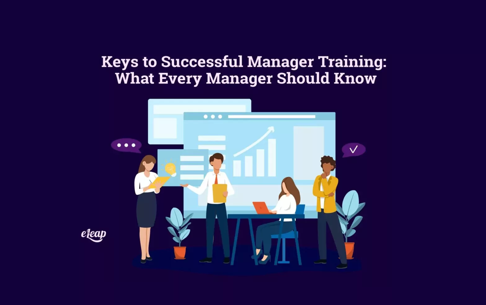 Keys to Successful Manager Training: What Every Manager Should Know