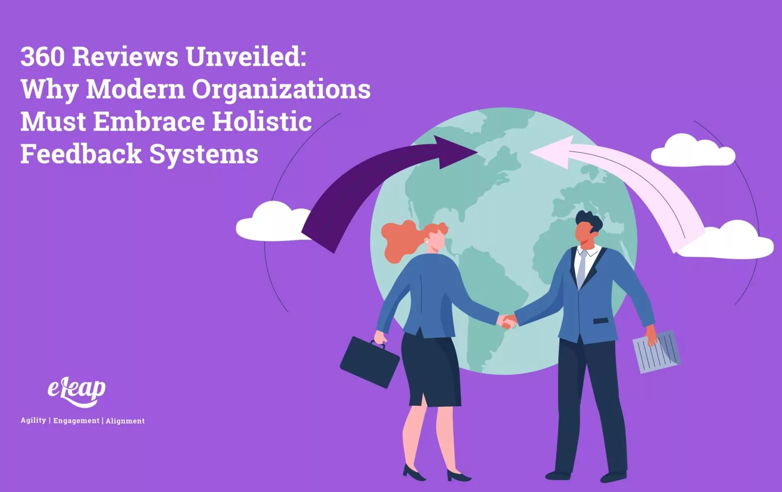 360 Reviews Unveiled: Why Modern  Organizations Must Embrace Holistic Feedback Systems