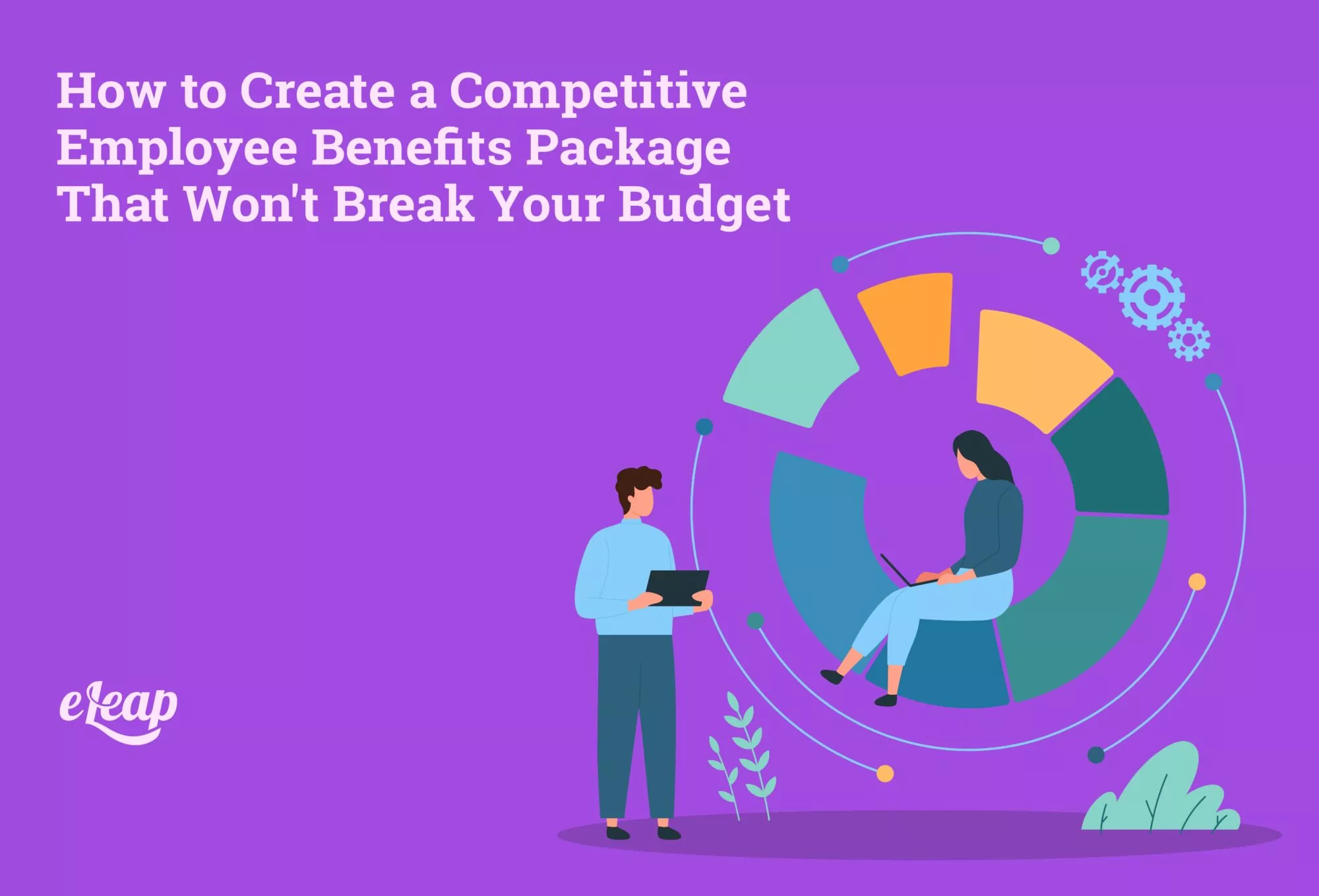 Competitive Employee Benefits Package 