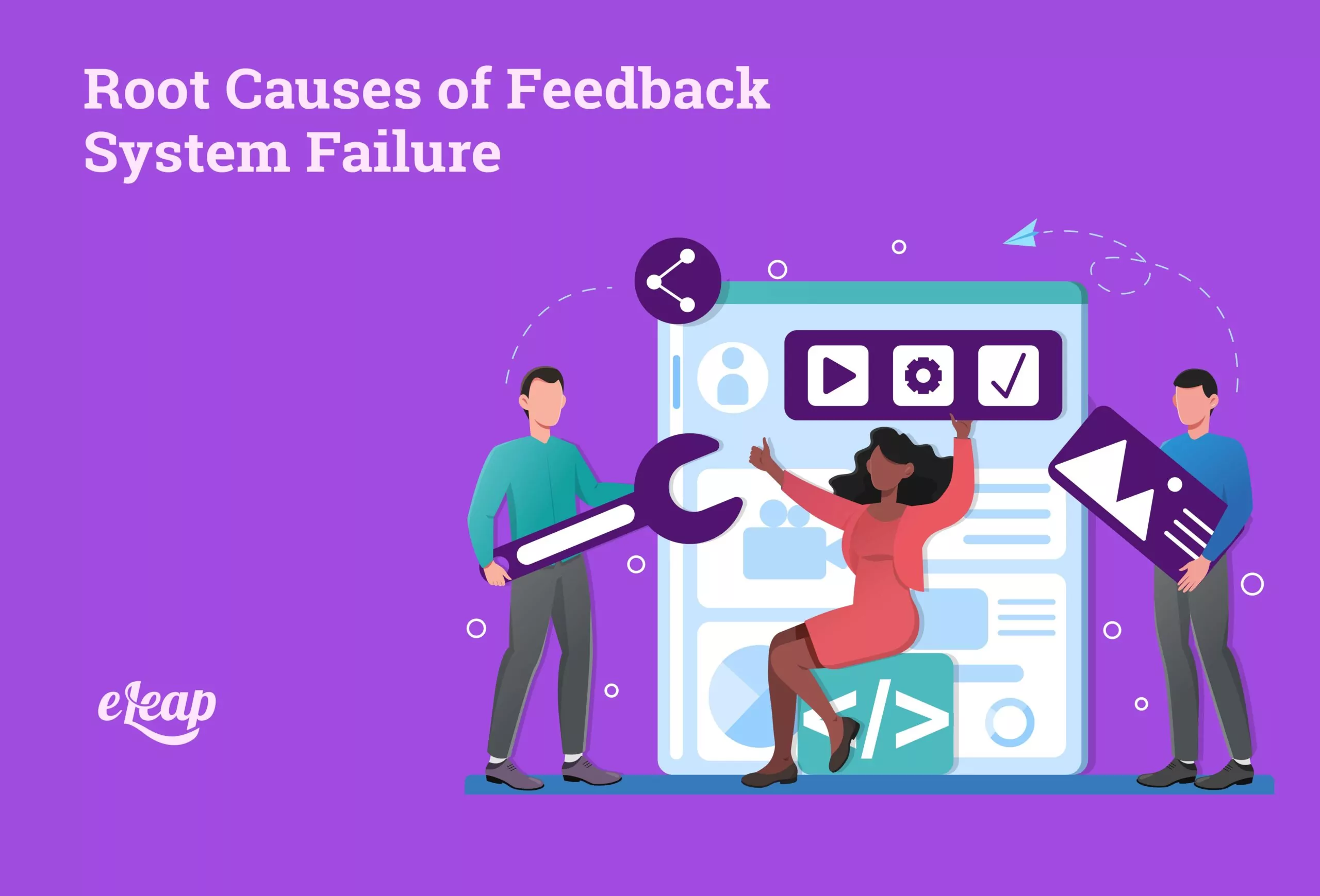 Root Causes of 360 Feedback System Failure