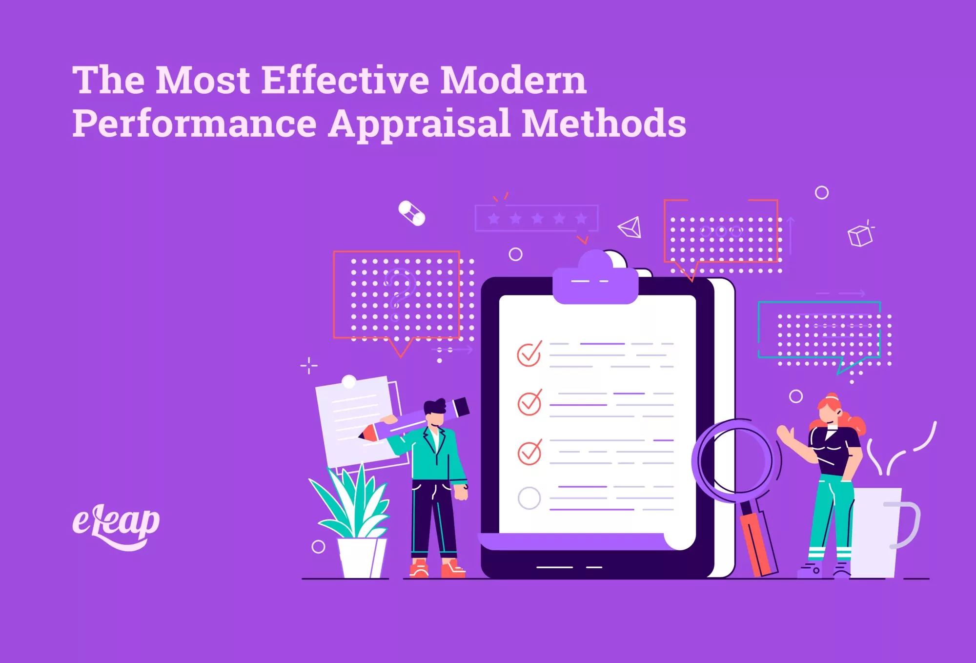 The Most Effective Modern Performance Appraisal Methods
