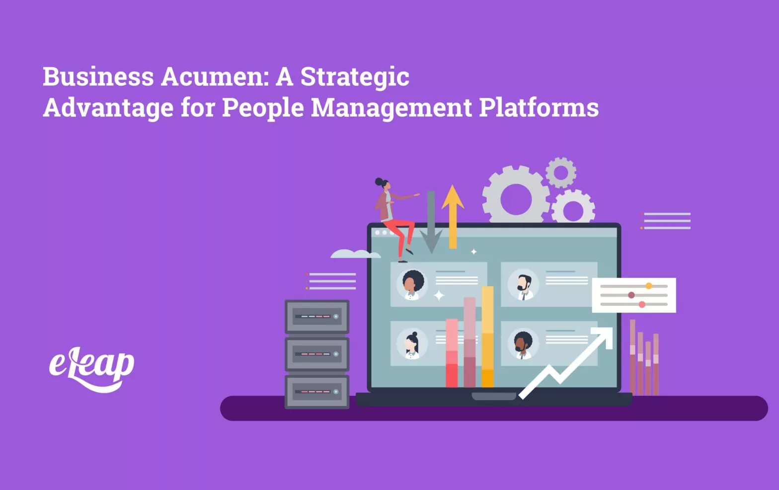 Business Acumen: A Strategic Advantage for People Management Platforms