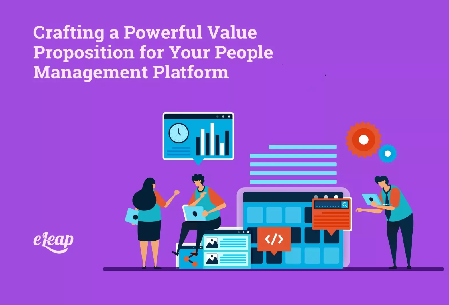Crafting a Powerful Value Proposition for Your People Management Platform