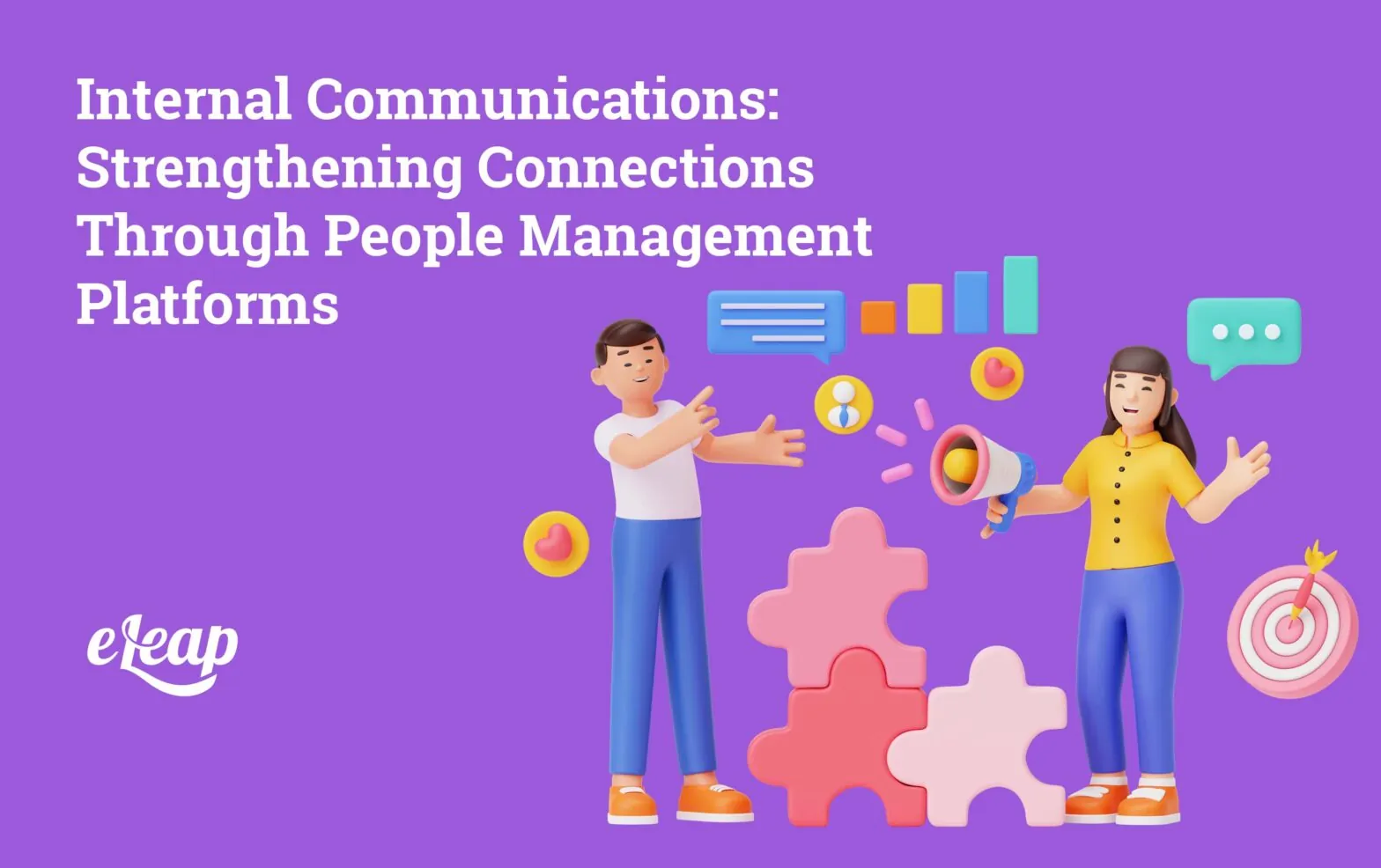 Internal Communications: Strengthening Connections Through People Management Platforms