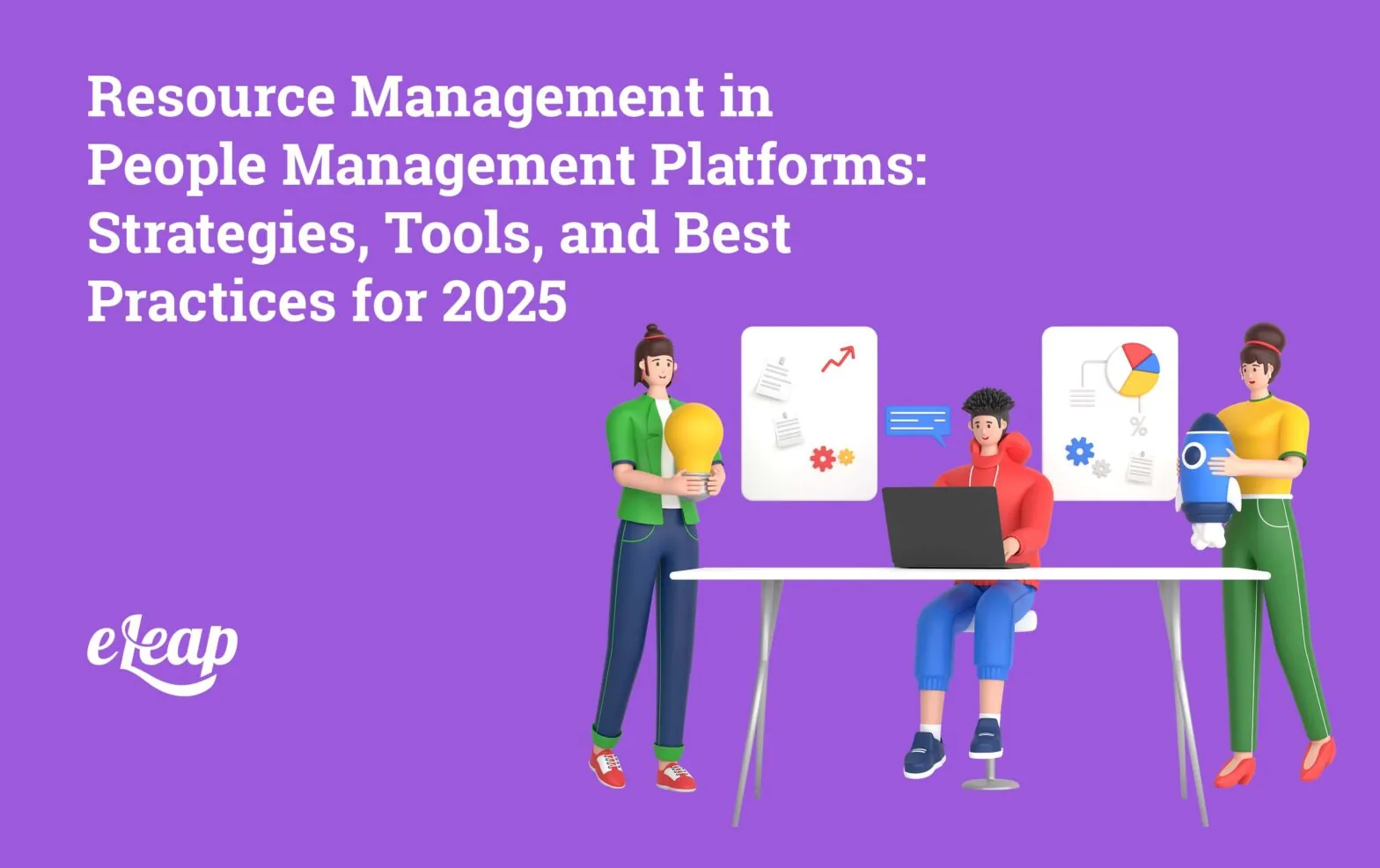 Resource Management in People Management Platforms: Strategies, Tools, and Best Practices for 2025