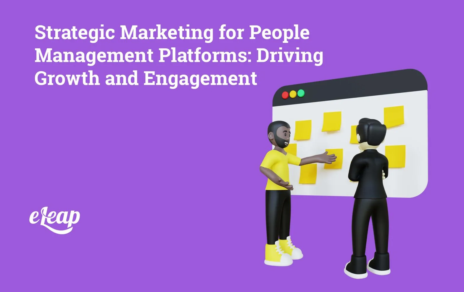 Strategic Marketing for People Management Platforms: Driving Growth and Engagement